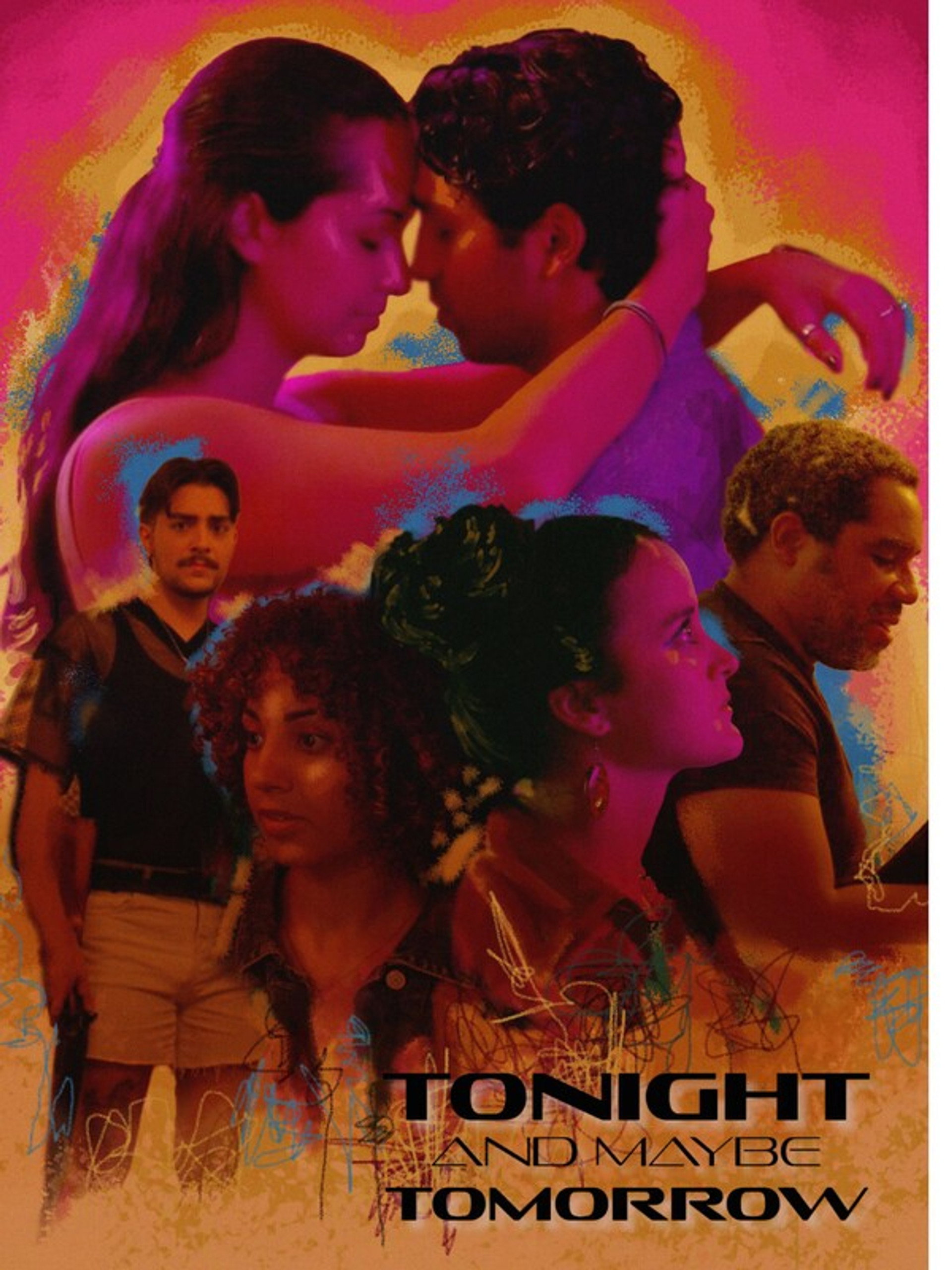 Tonight and Maybe Tomorrow