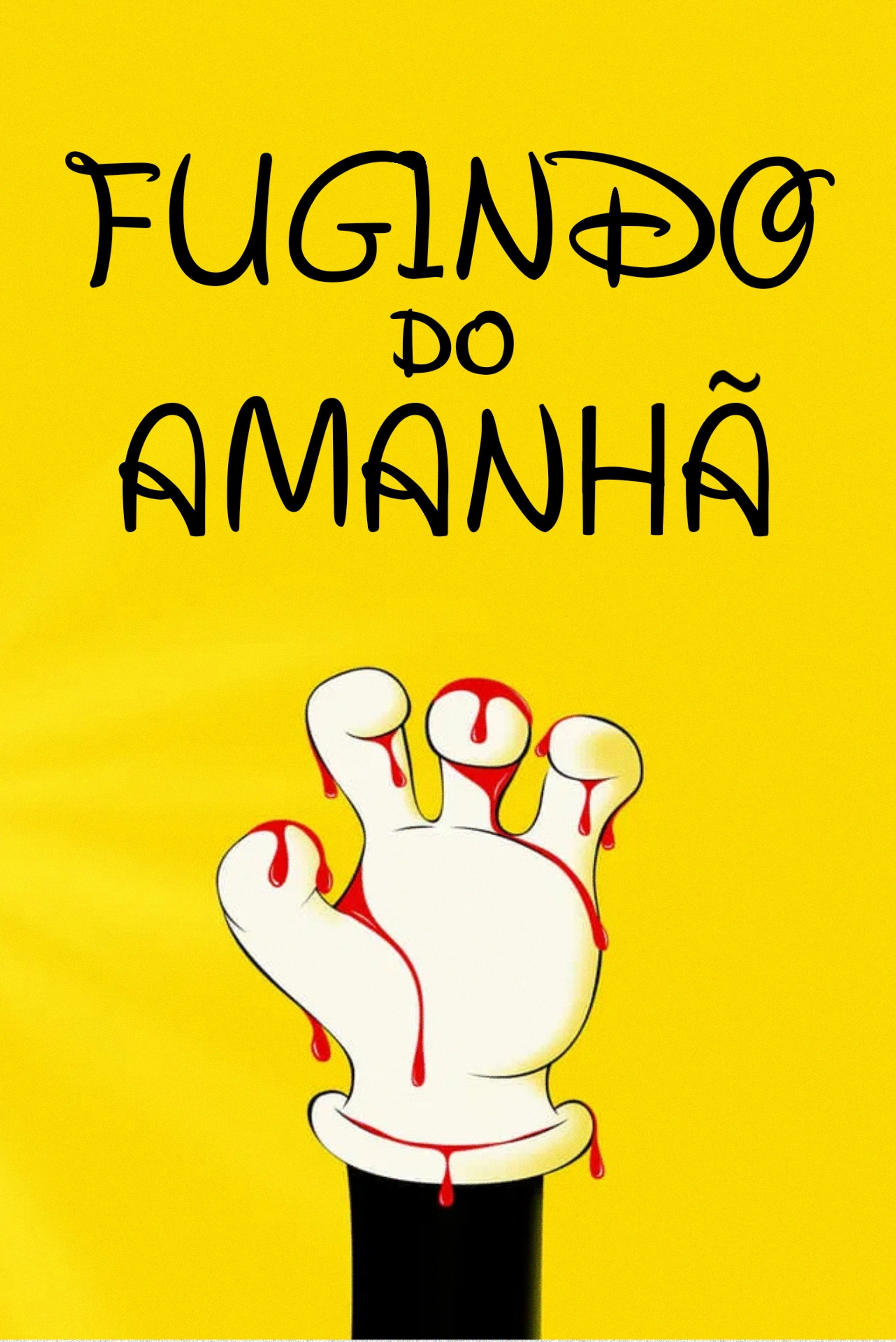 Fugindo do Amanhã