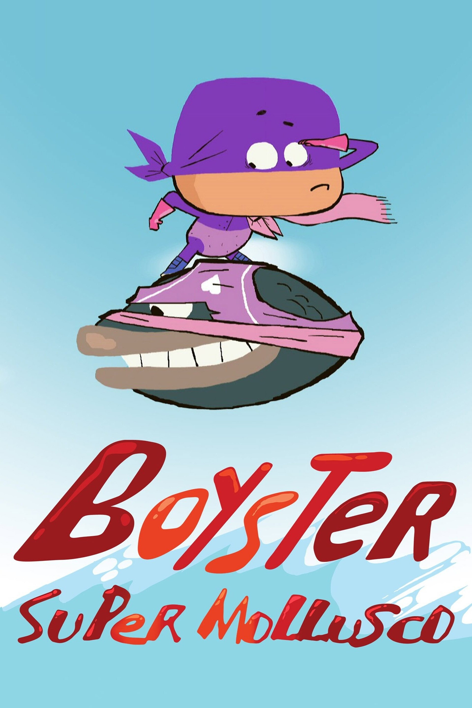 Boyster - Super Mollusco