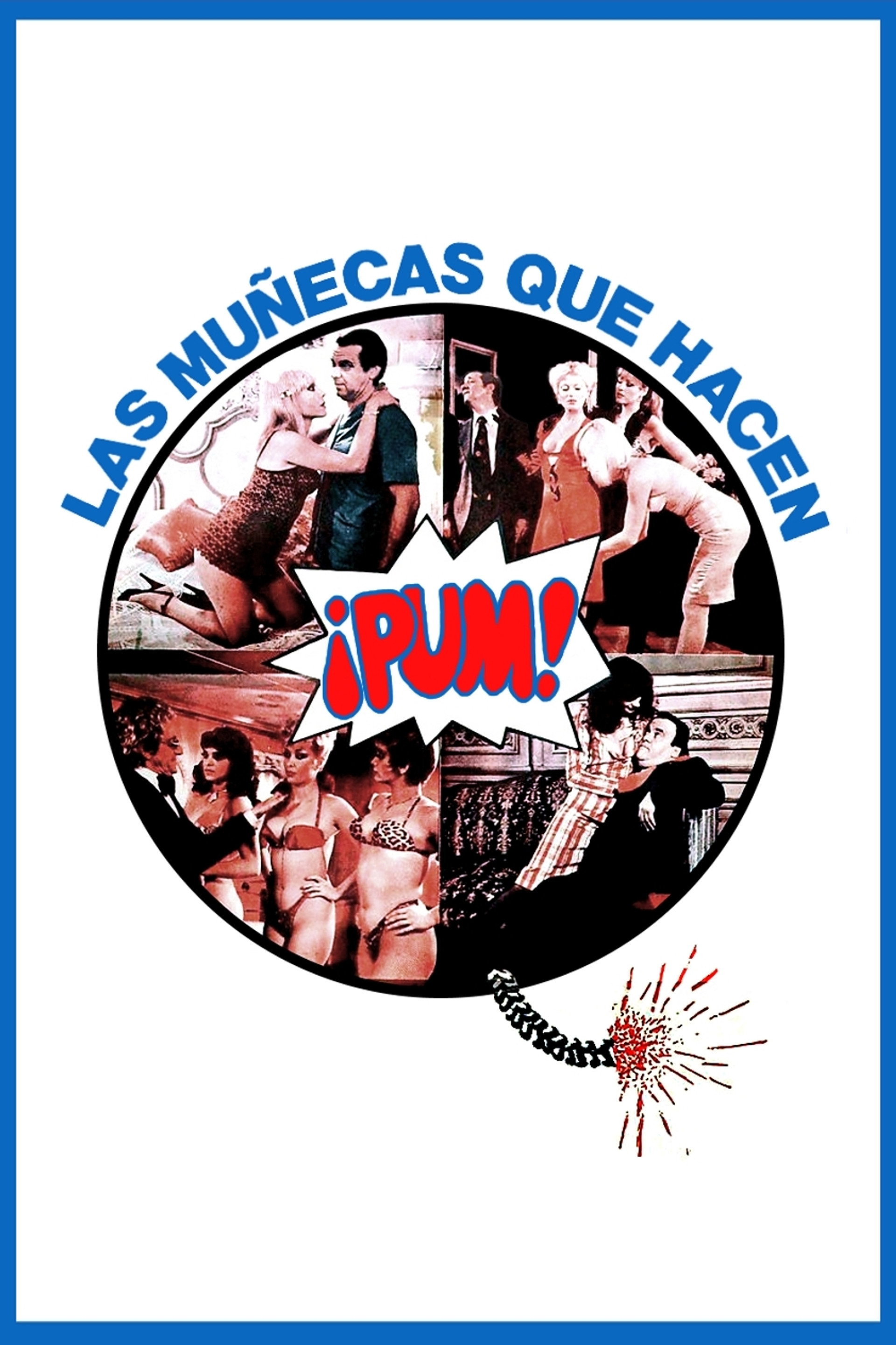 Las muñecas que hacen ¡pum!