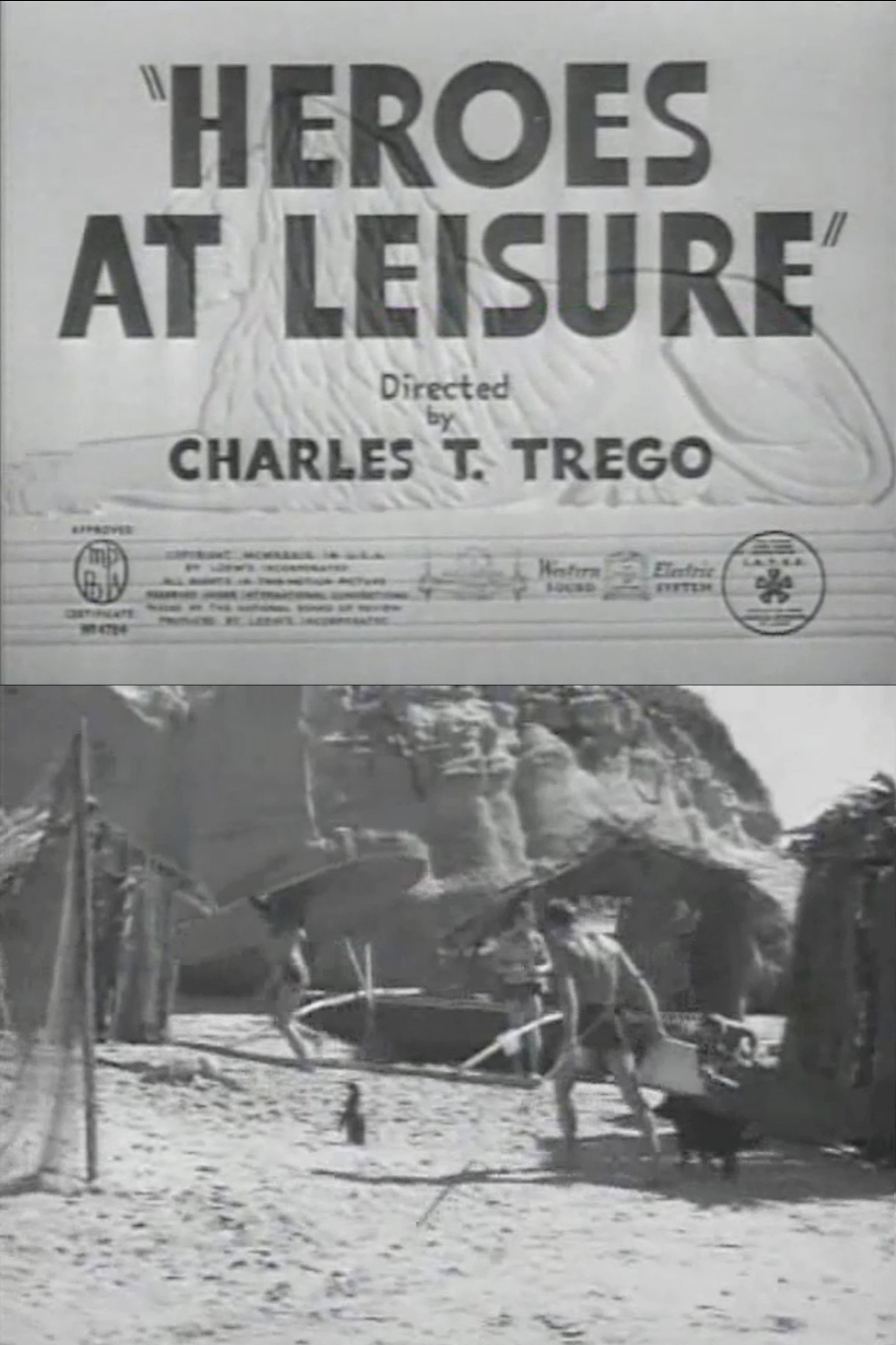 Heroes at Leisure