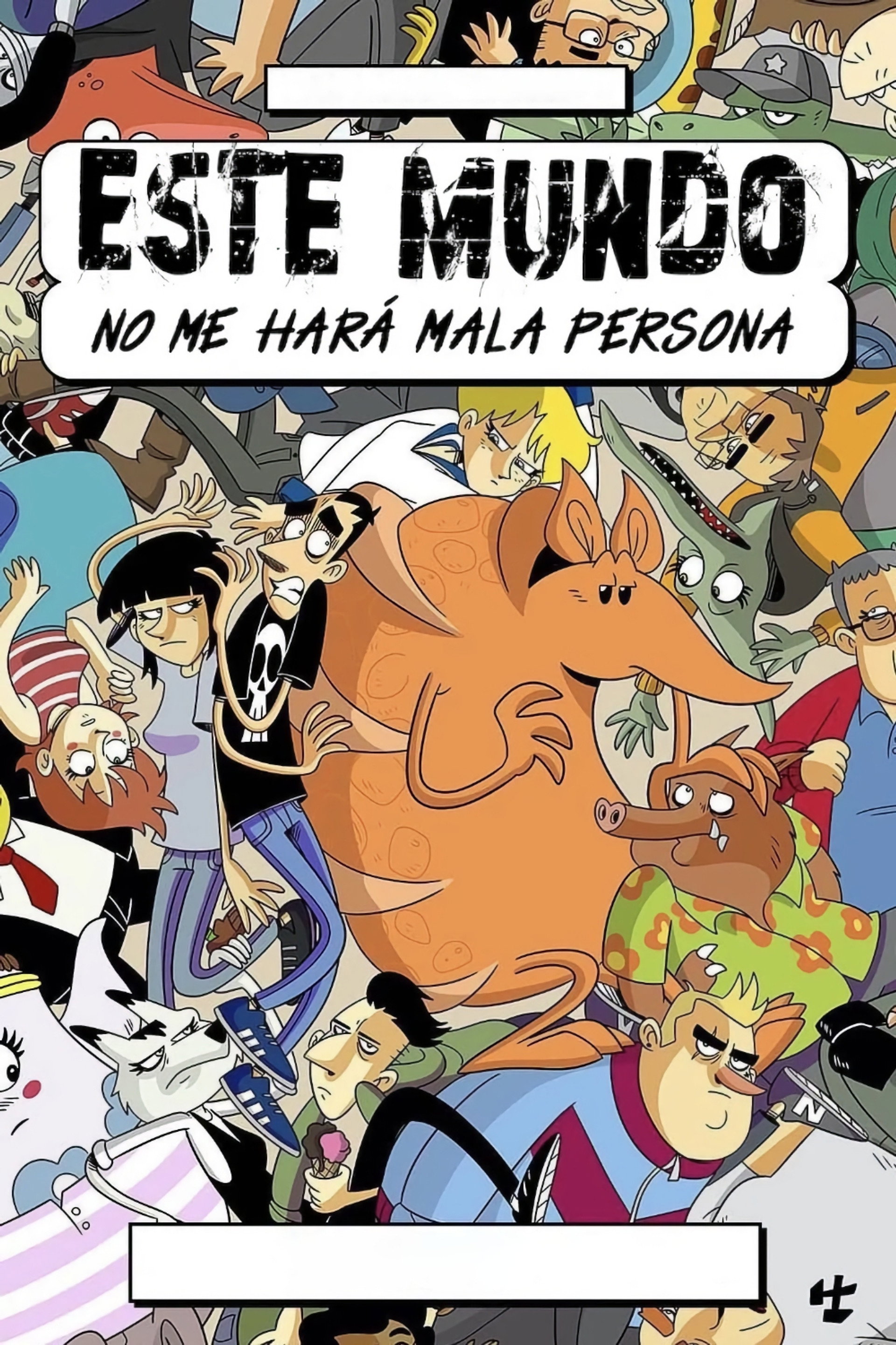 Este mundo no me hará mala persona