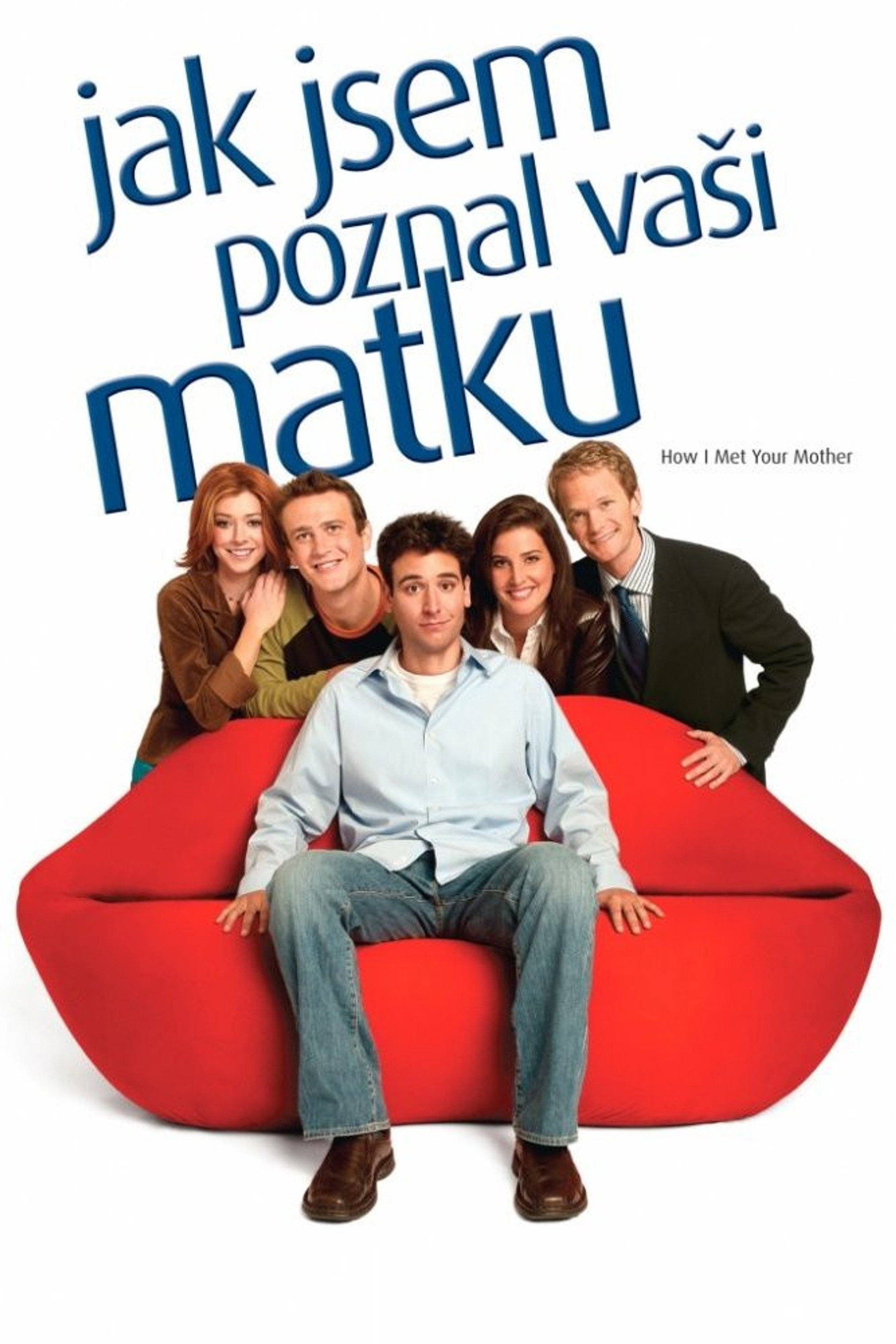 Jak jsem poznal vaši matku