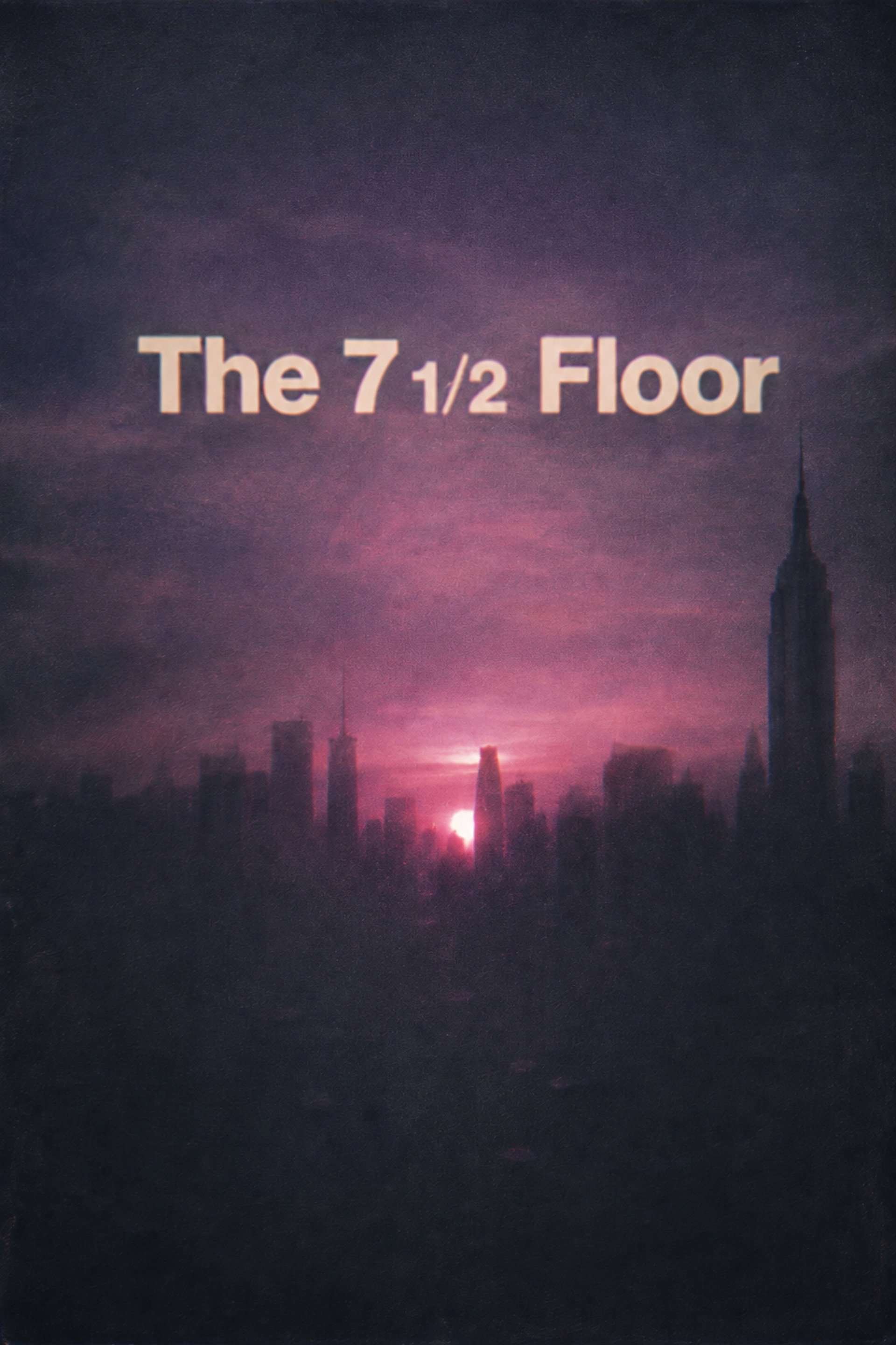 The 7 1/2 Floor Orientation