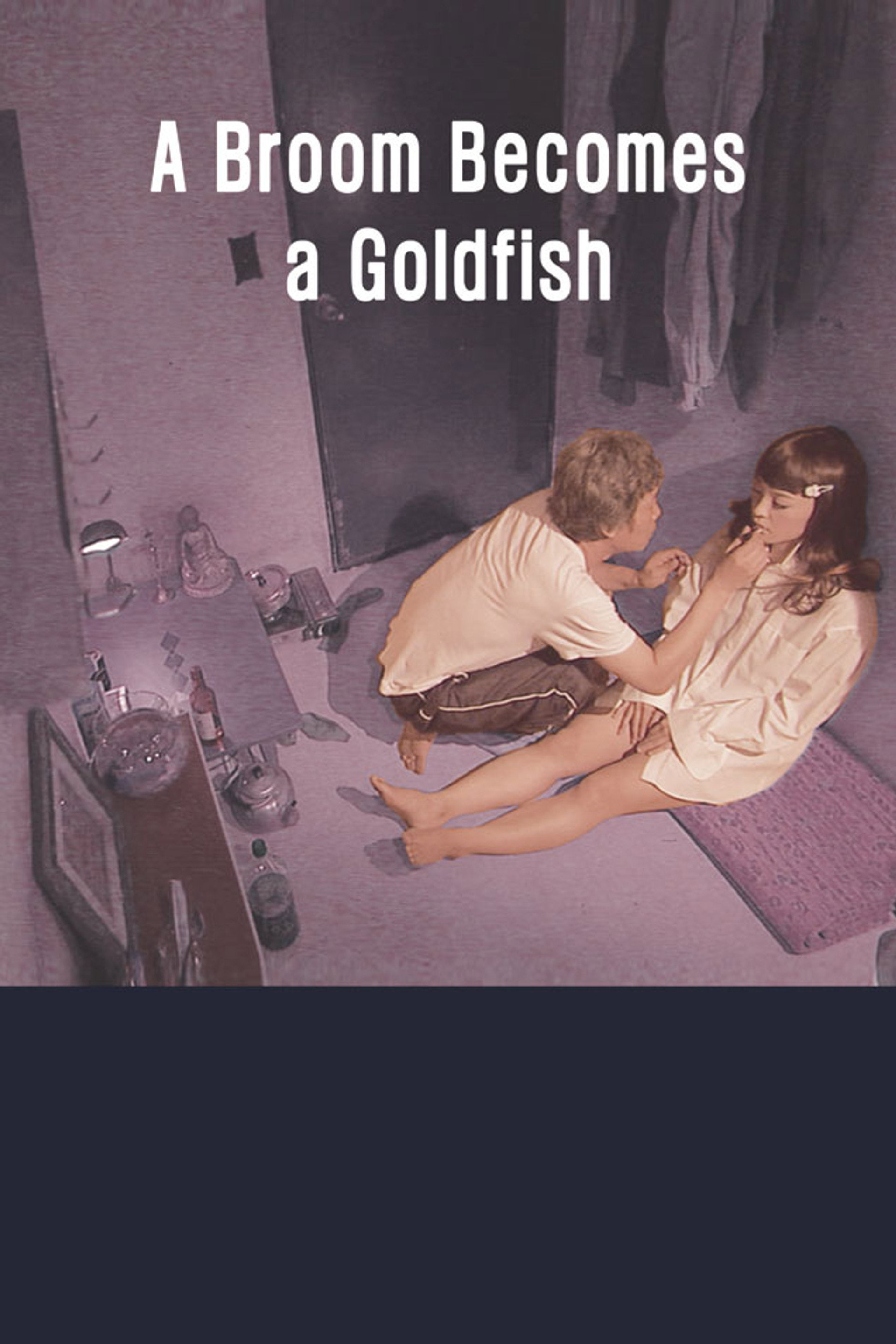 A Broom Becomes a Goldfish