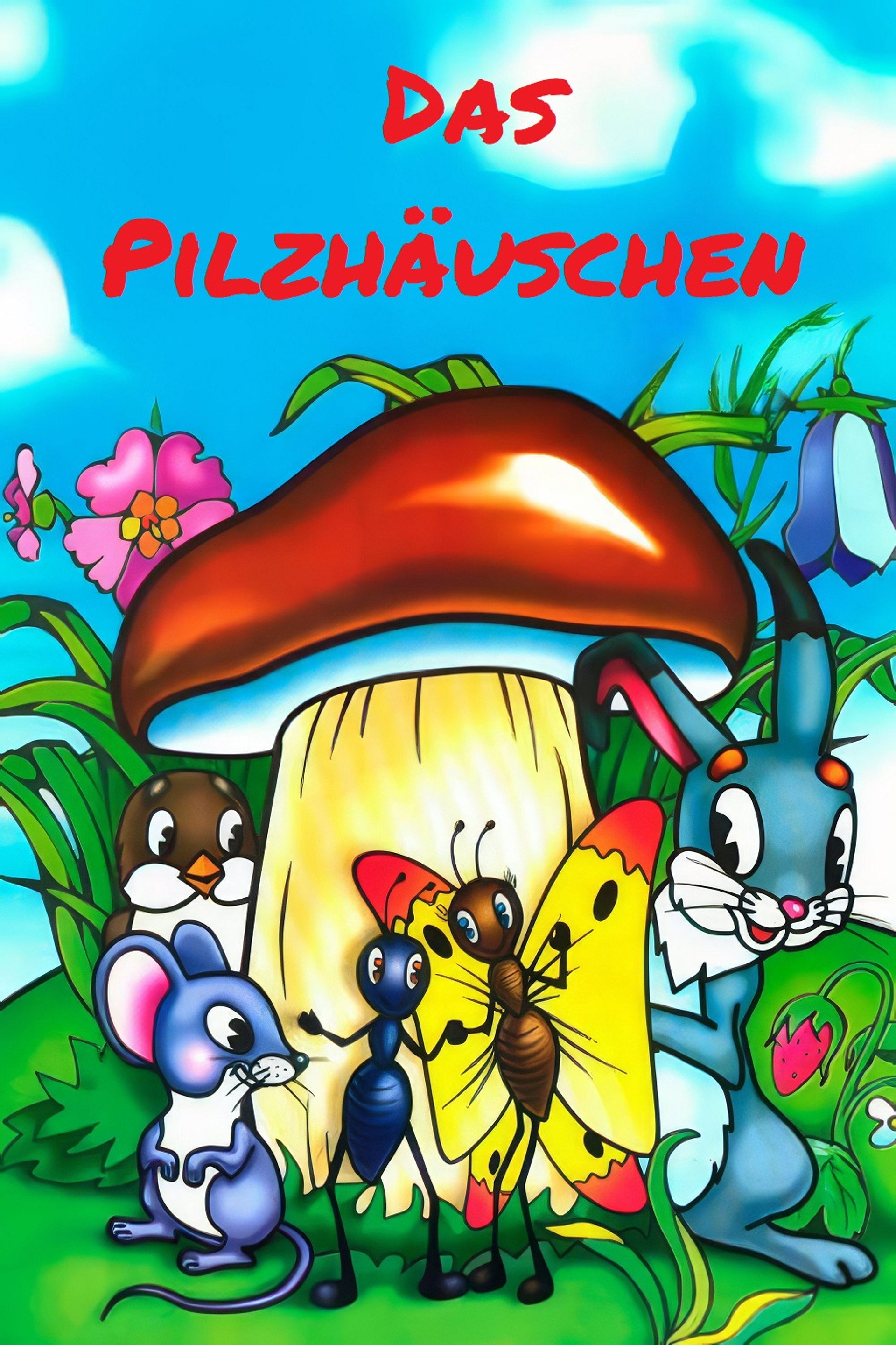 Das Pilzhäuschen