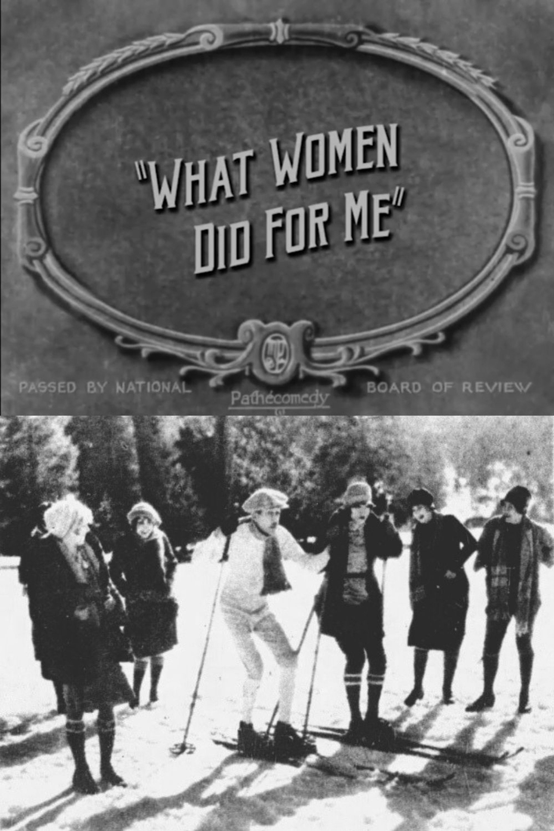 What Women Did for Me