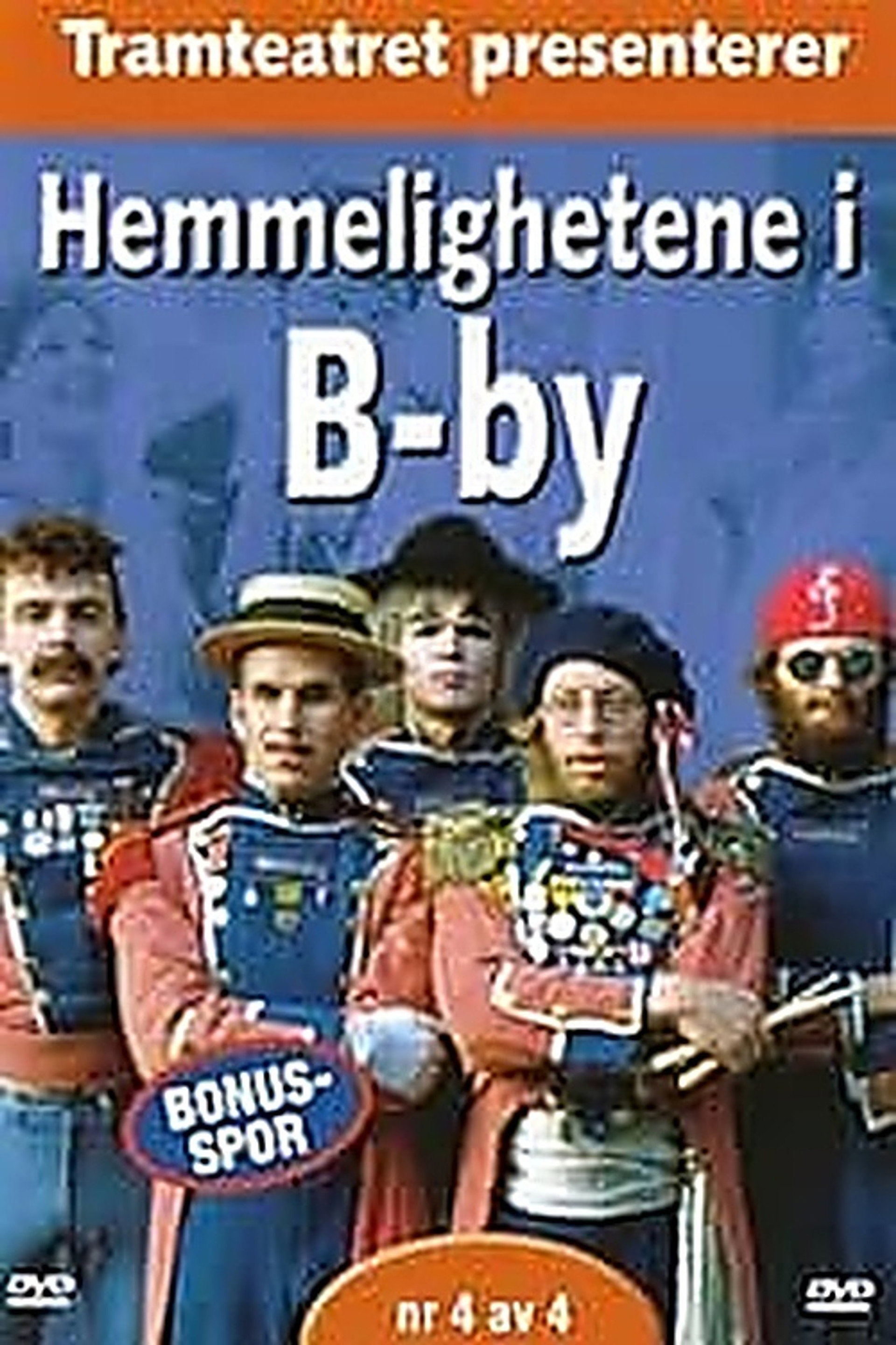 Hemmelighetene i B-by