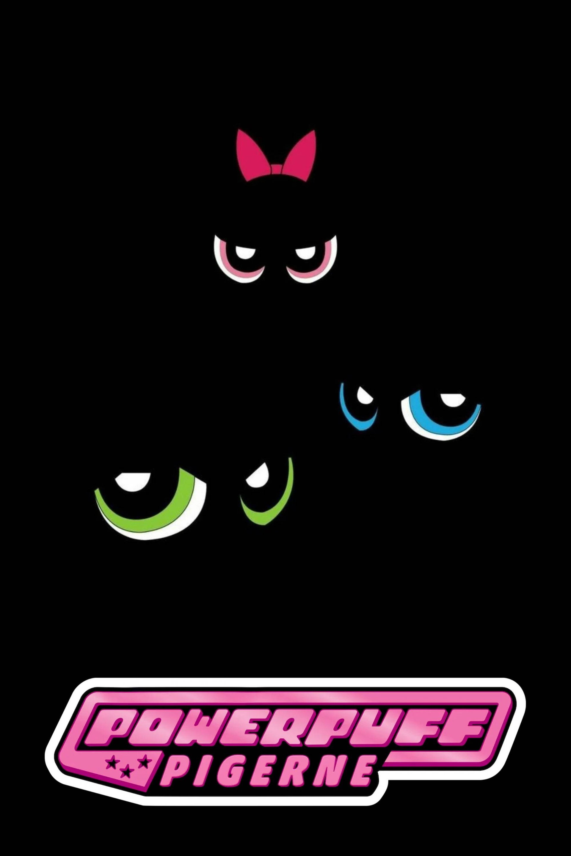 Powerpuff Pigerne