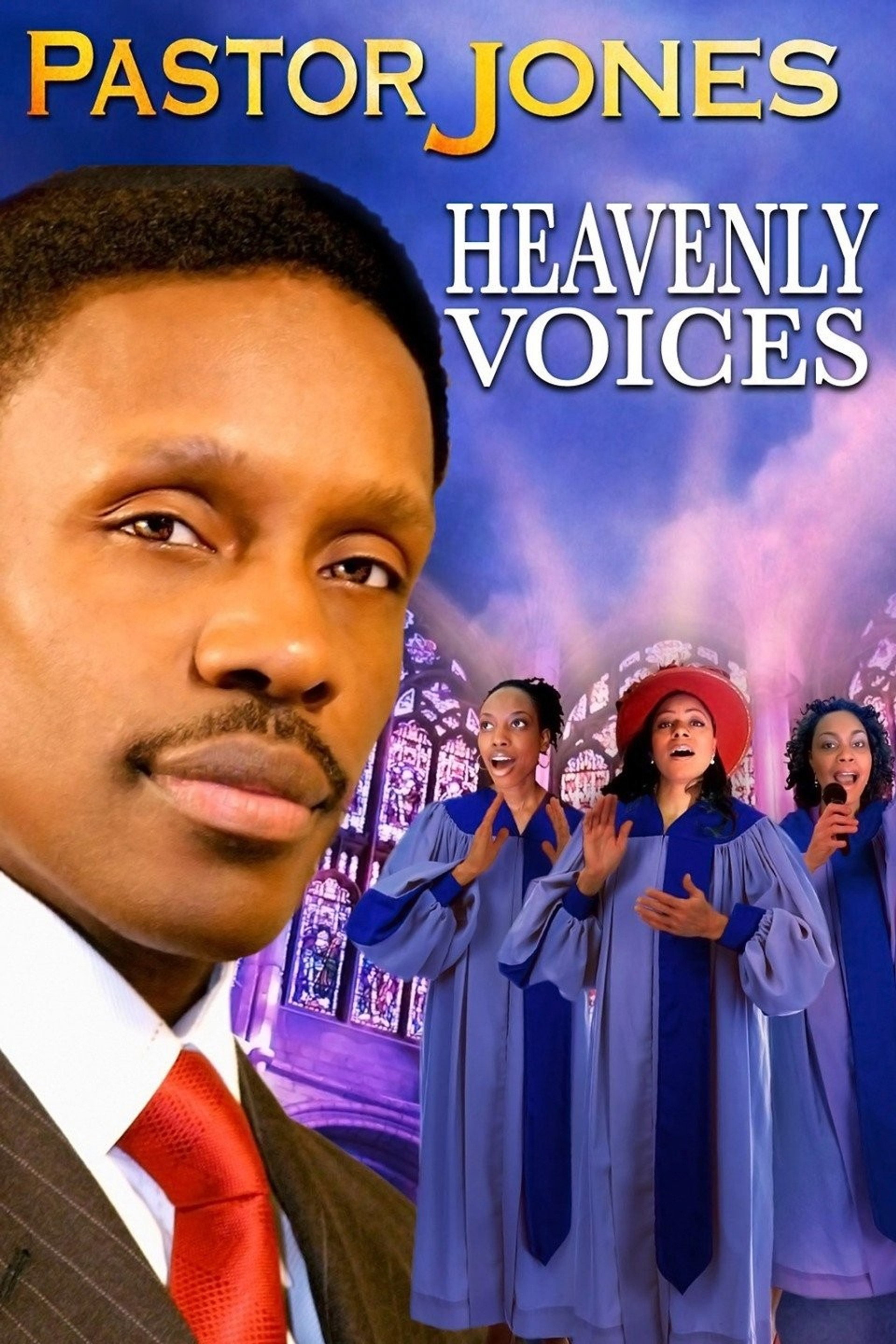 Pastor Jones: Heavenly Voices