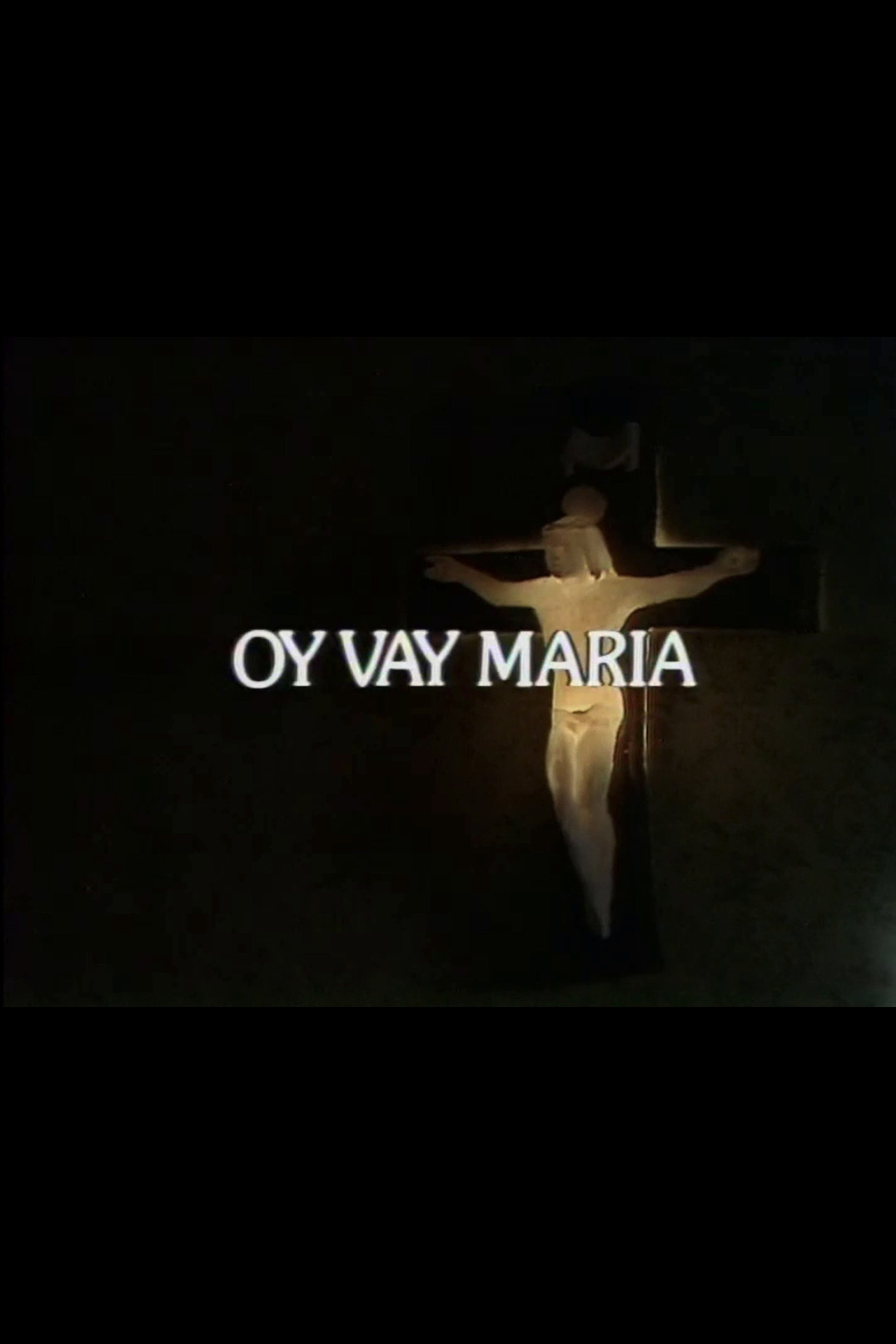 Oy Vay Maria