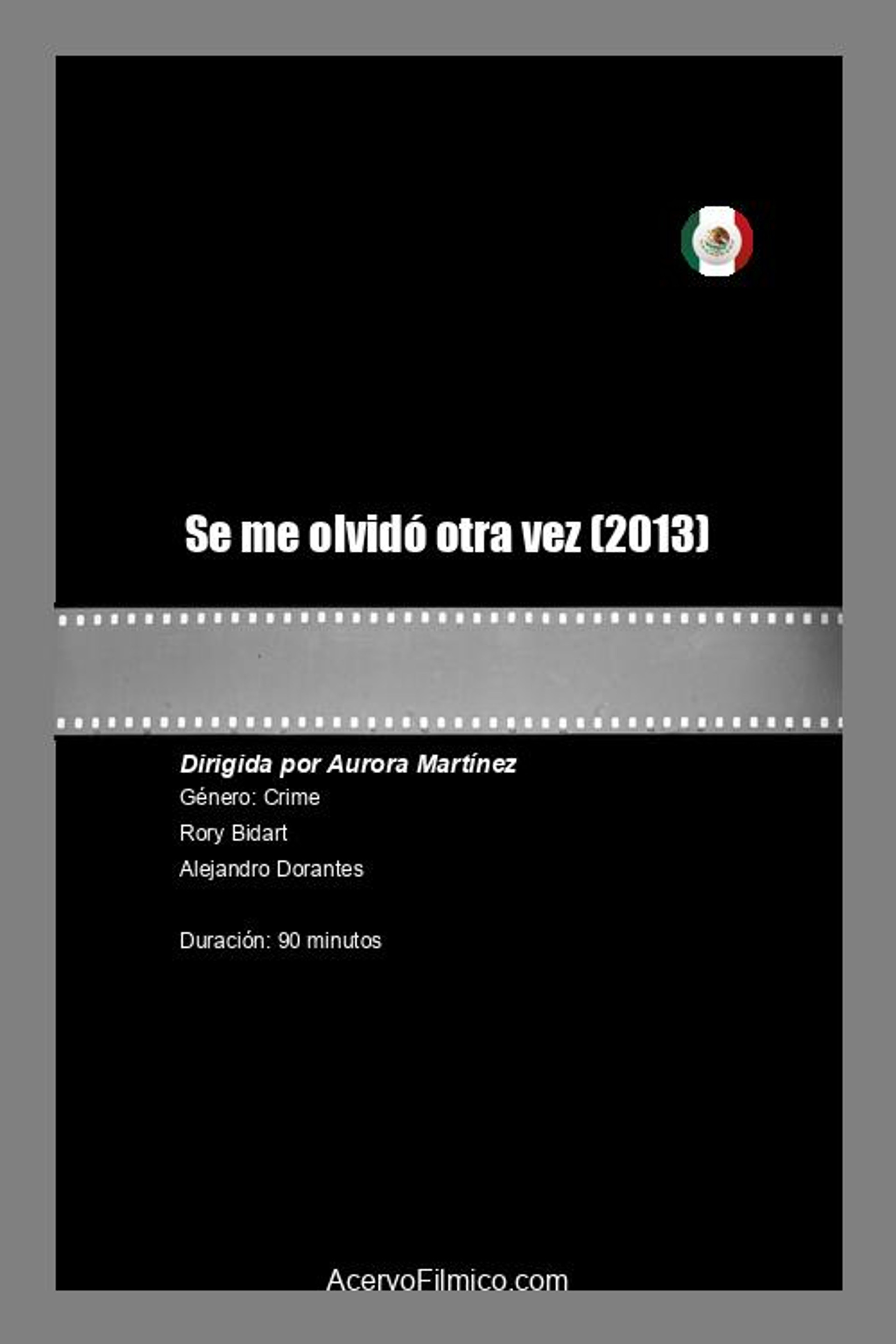 Se me olvidó otra vez