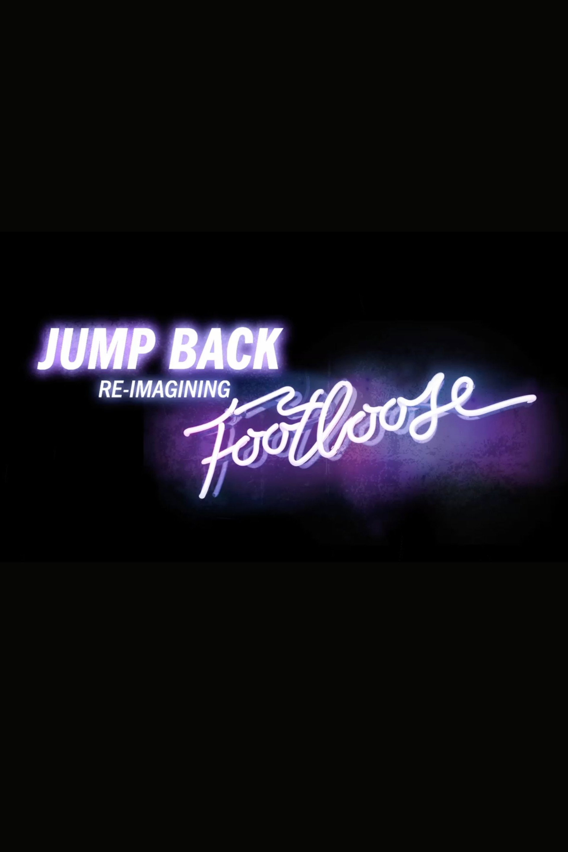 Jump Back: Re-Imagining “Footloose”