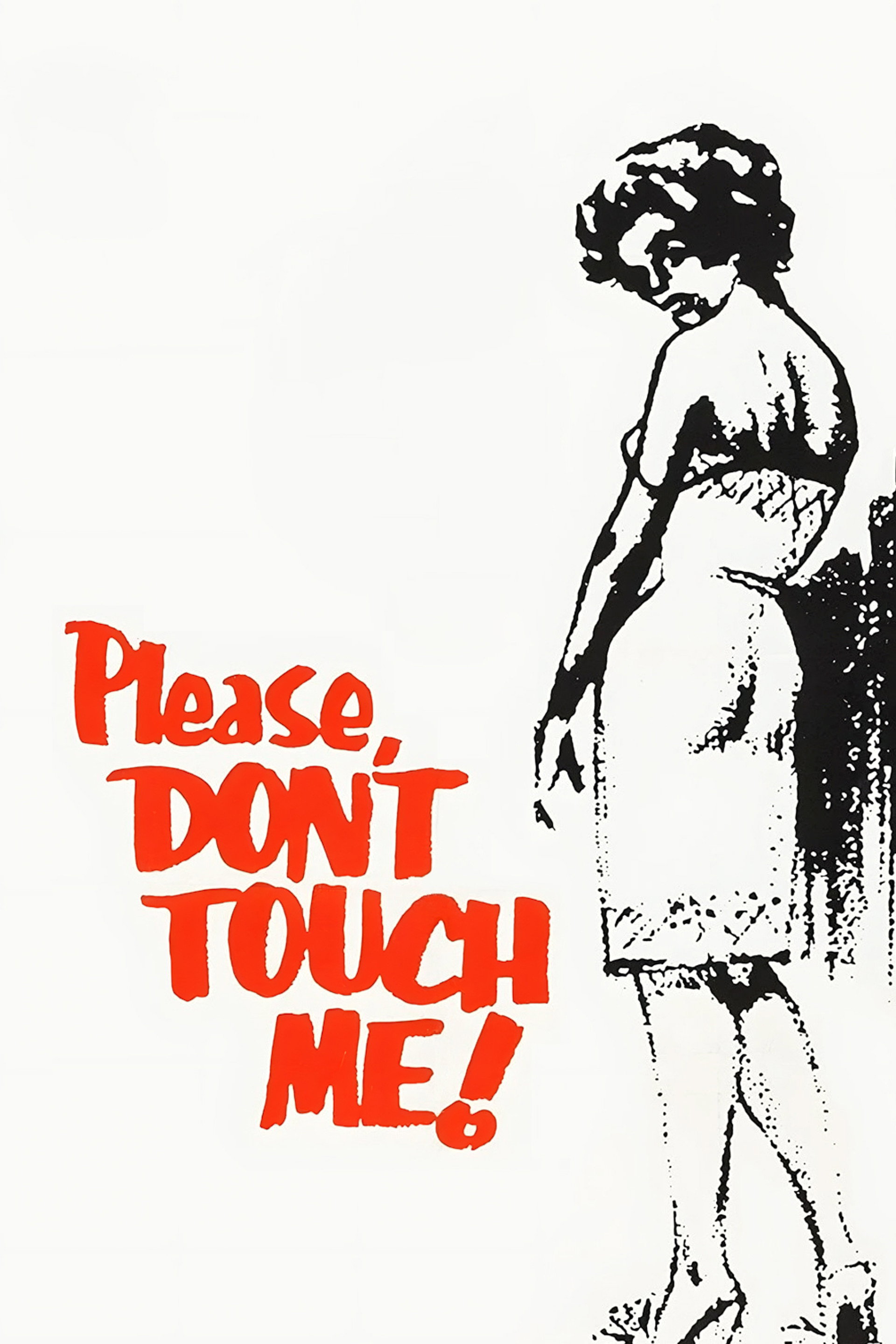 Please Don't Touch Me