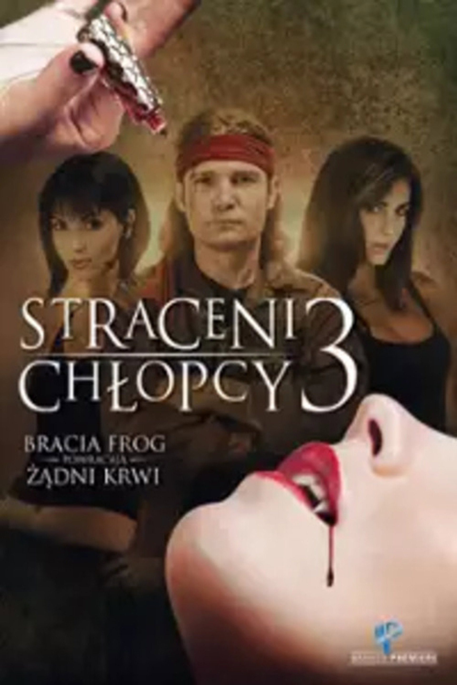 Straceni chłopcy 3