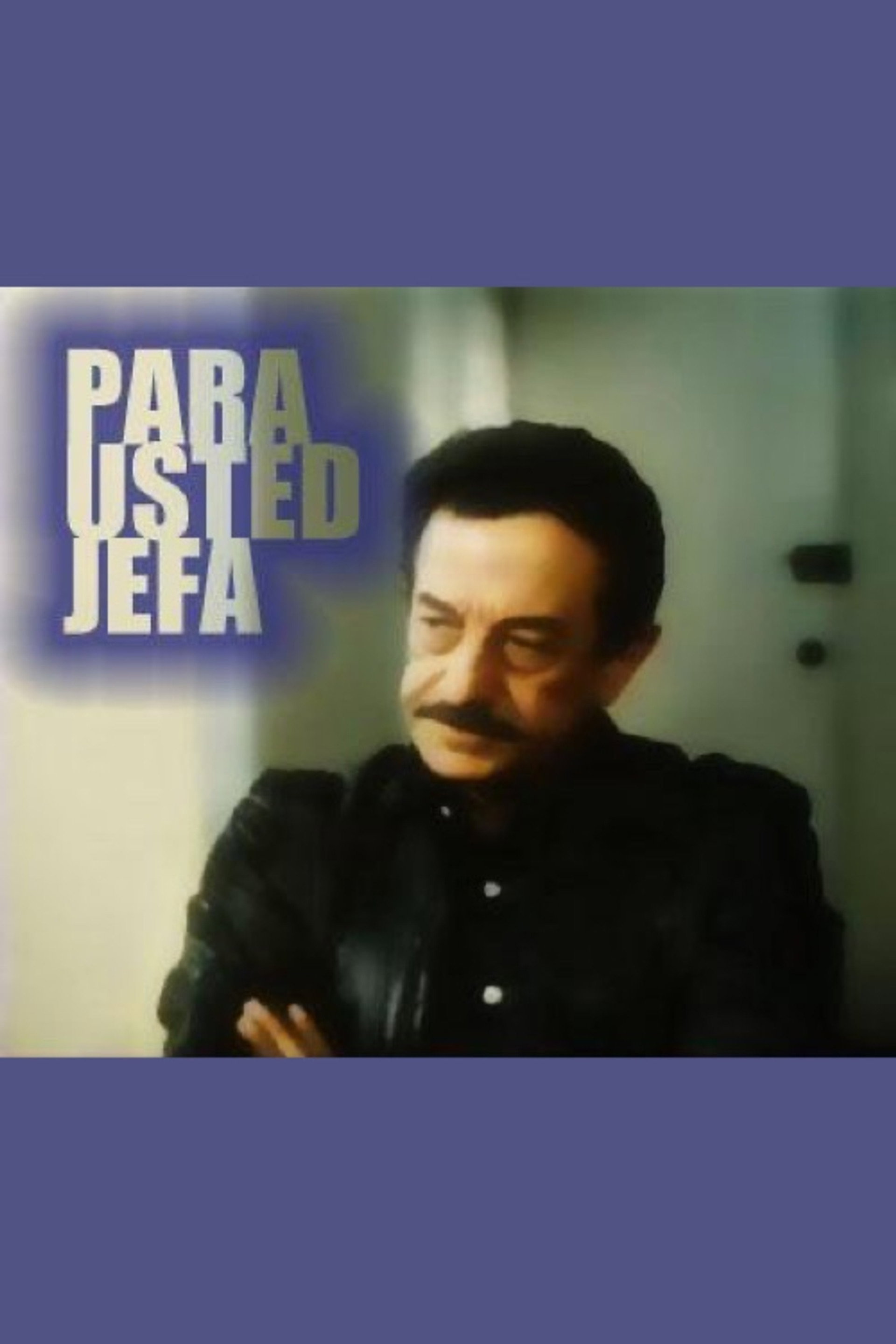 Para usted, jefa