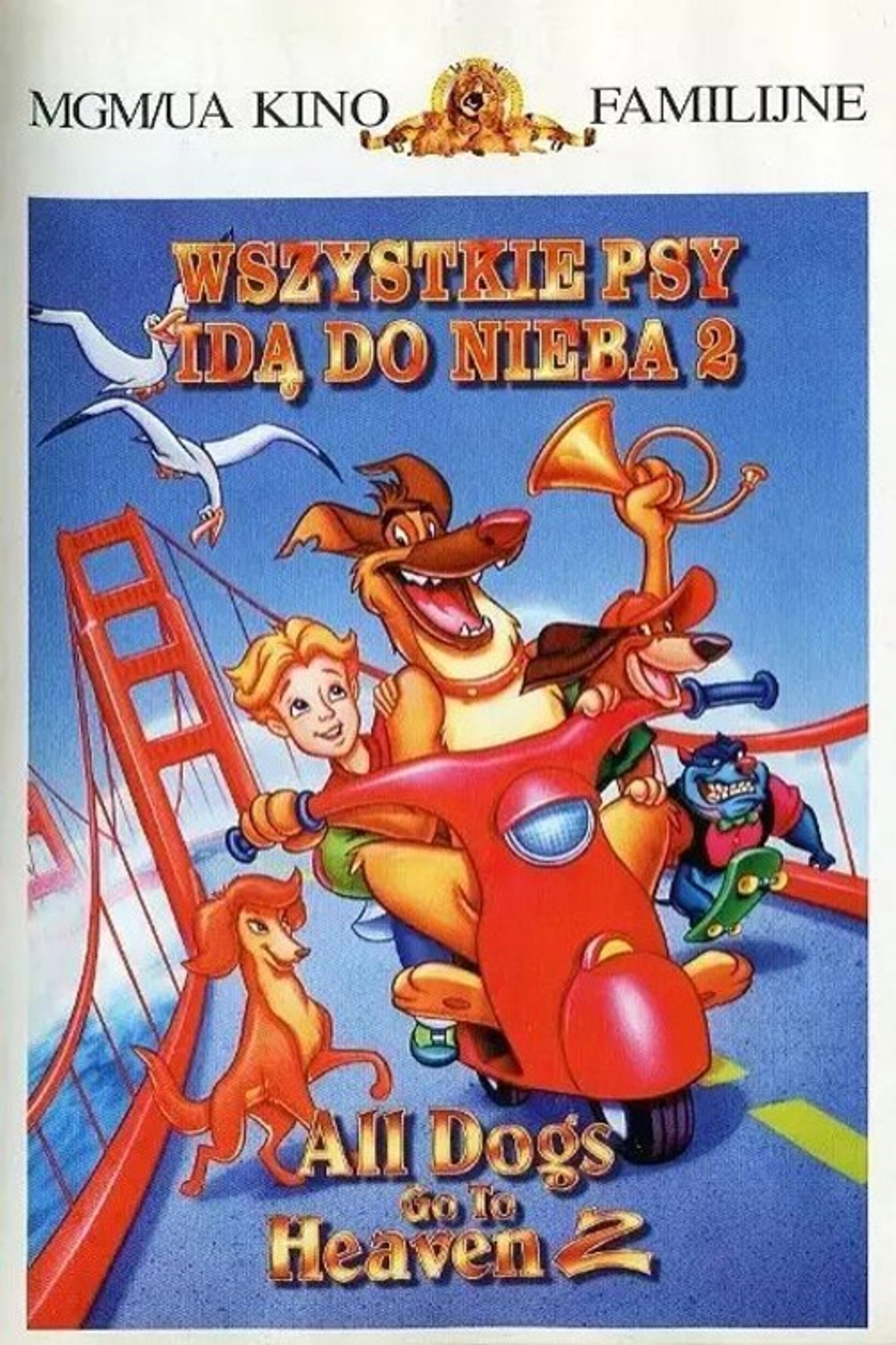 Wszystkie psy idą do nieba 2