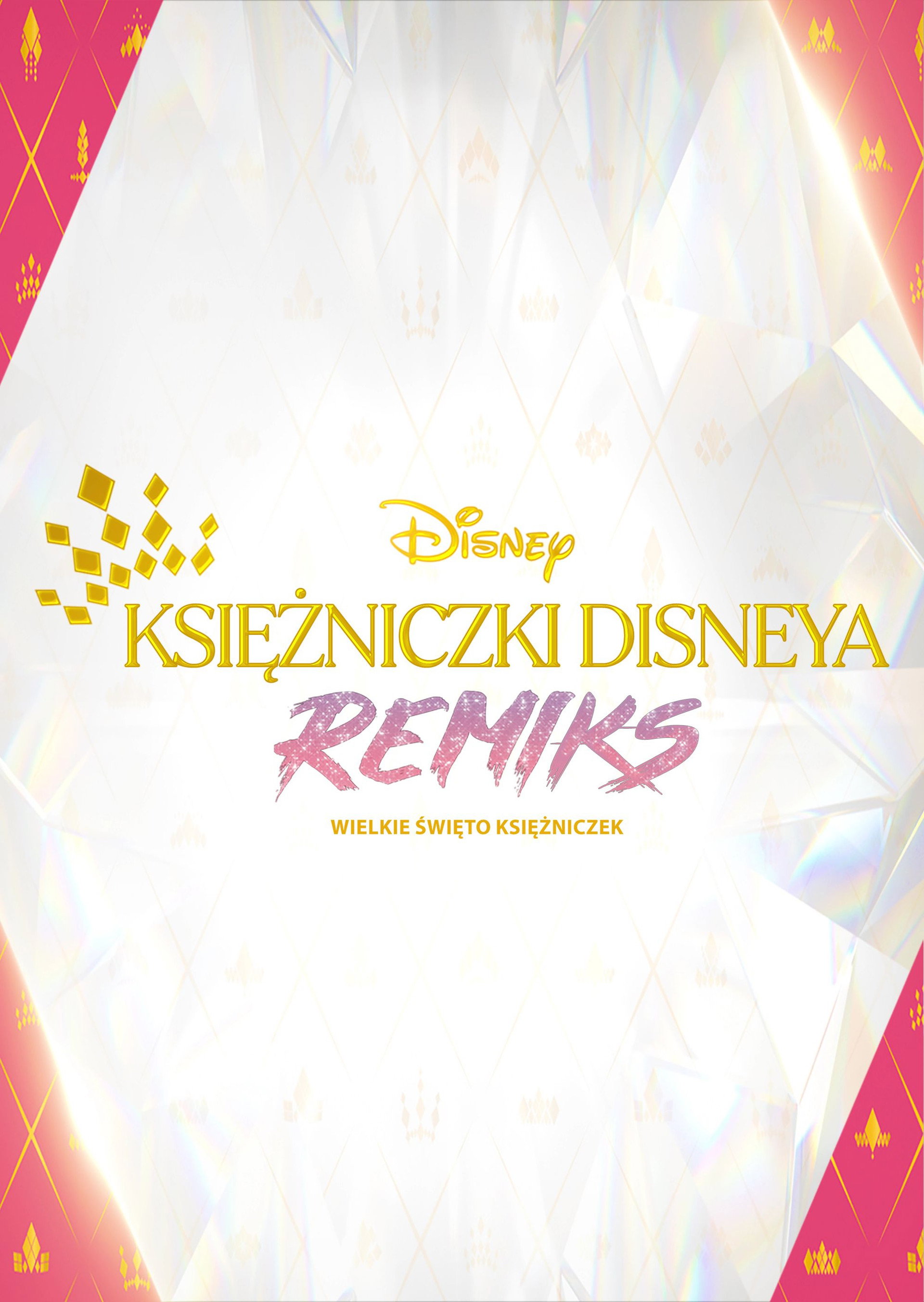 Księżniczki Disneya – remiks: Wielkie Święto Księżniczek