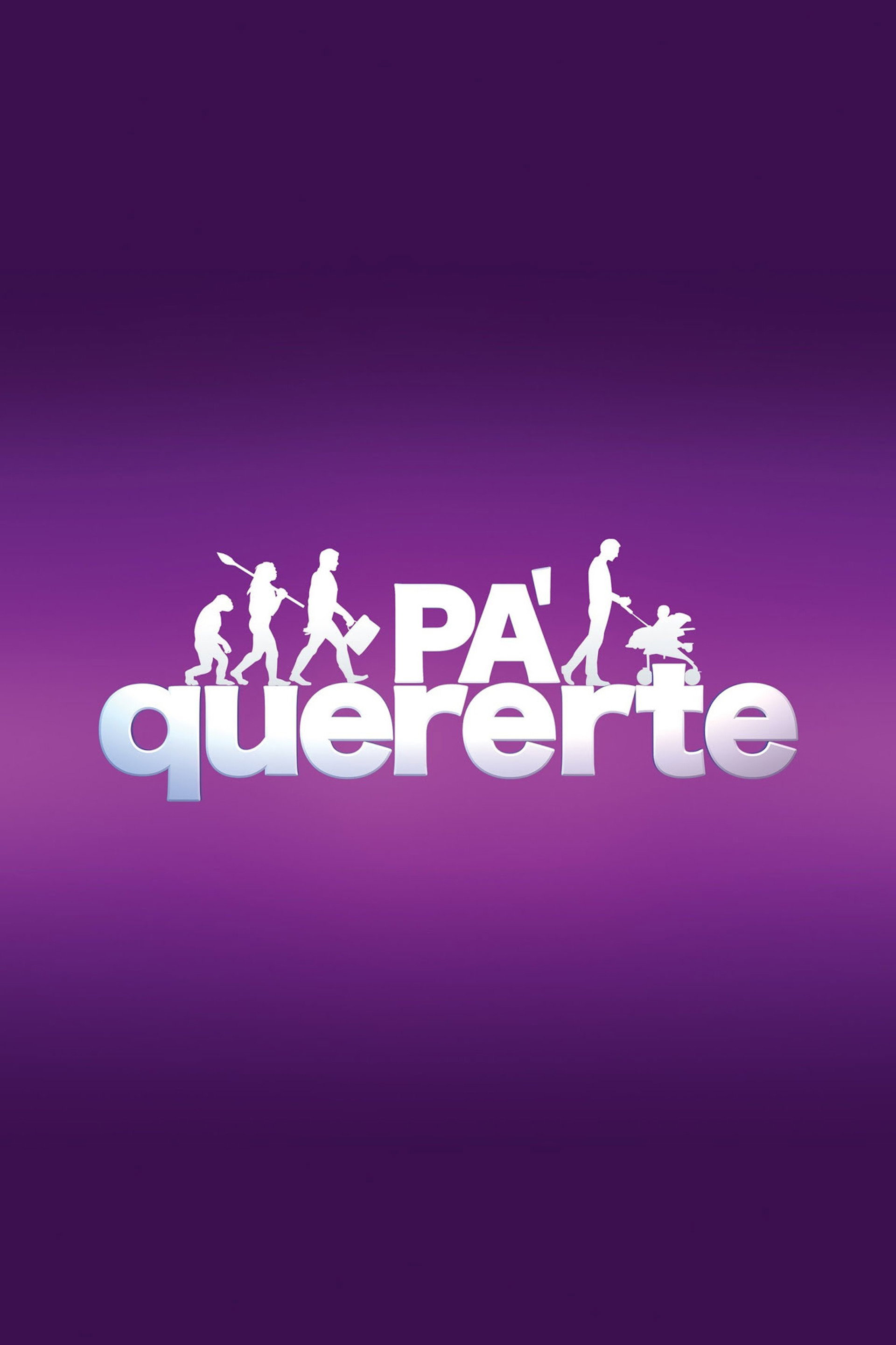 Pa Quererte