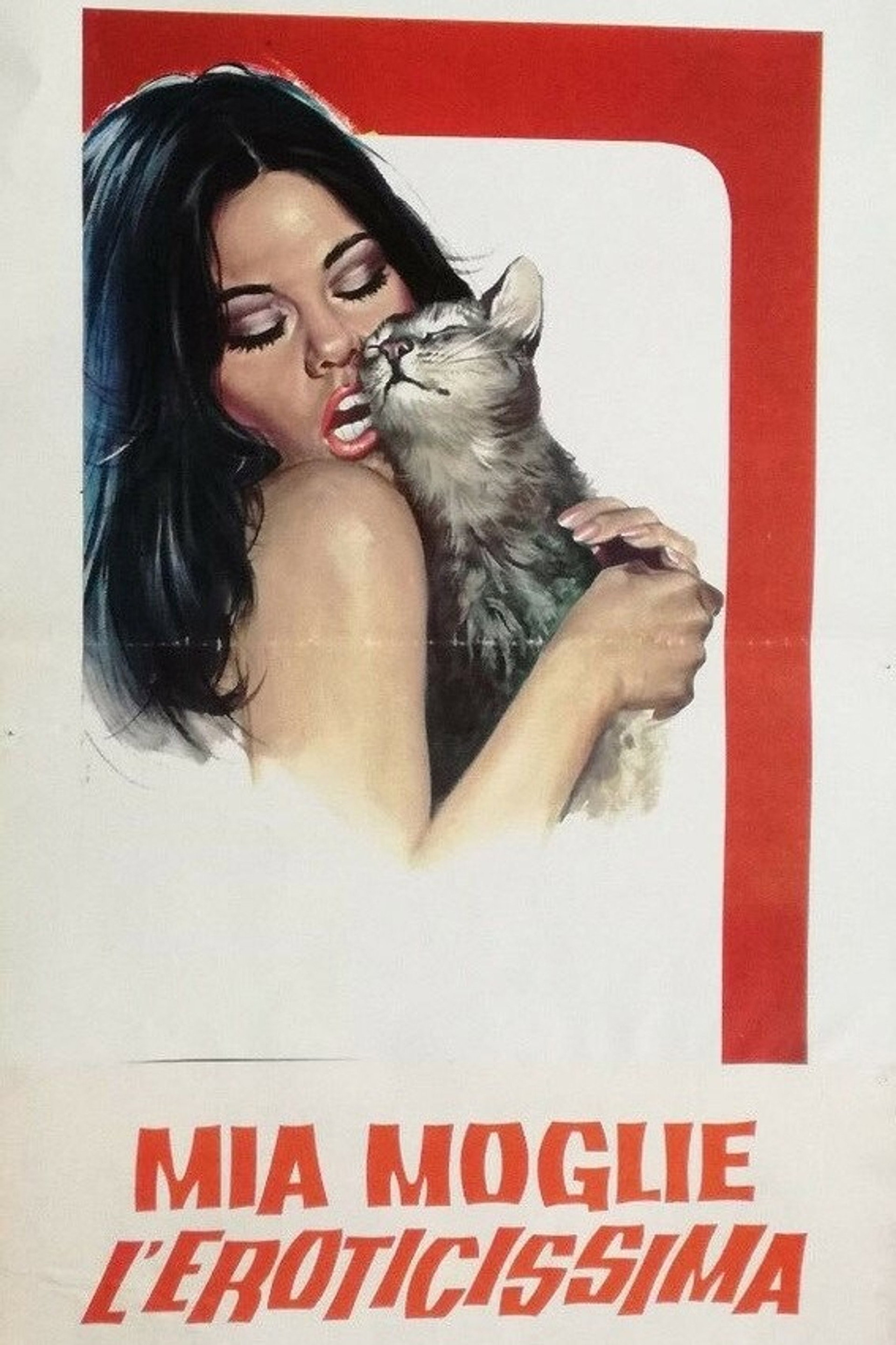 Mia moglie, l'eroticissima