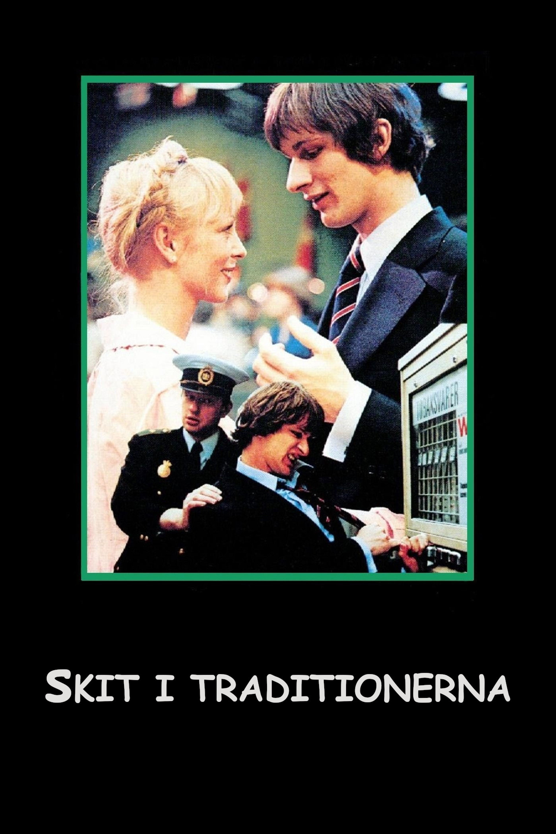 Skit i traditionerna