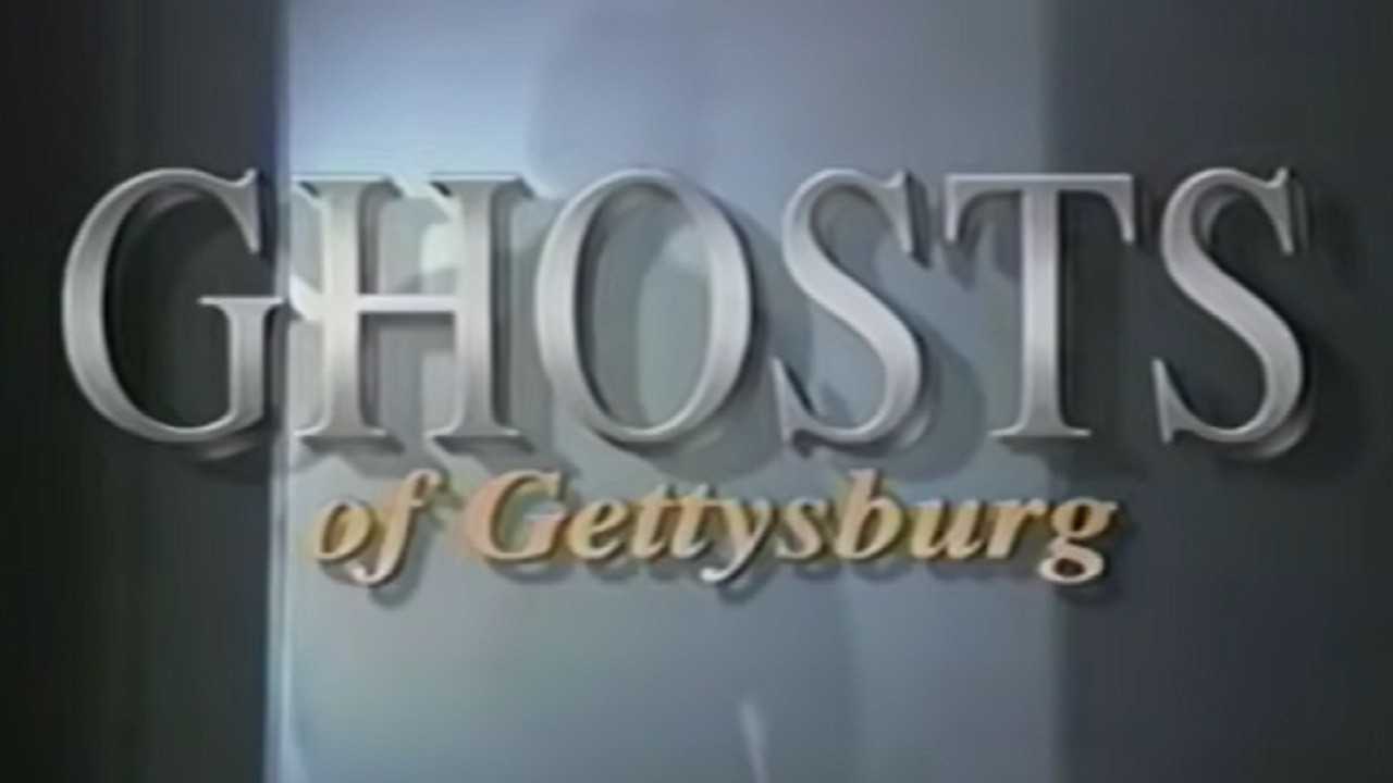 Ghosts of Gettysburg