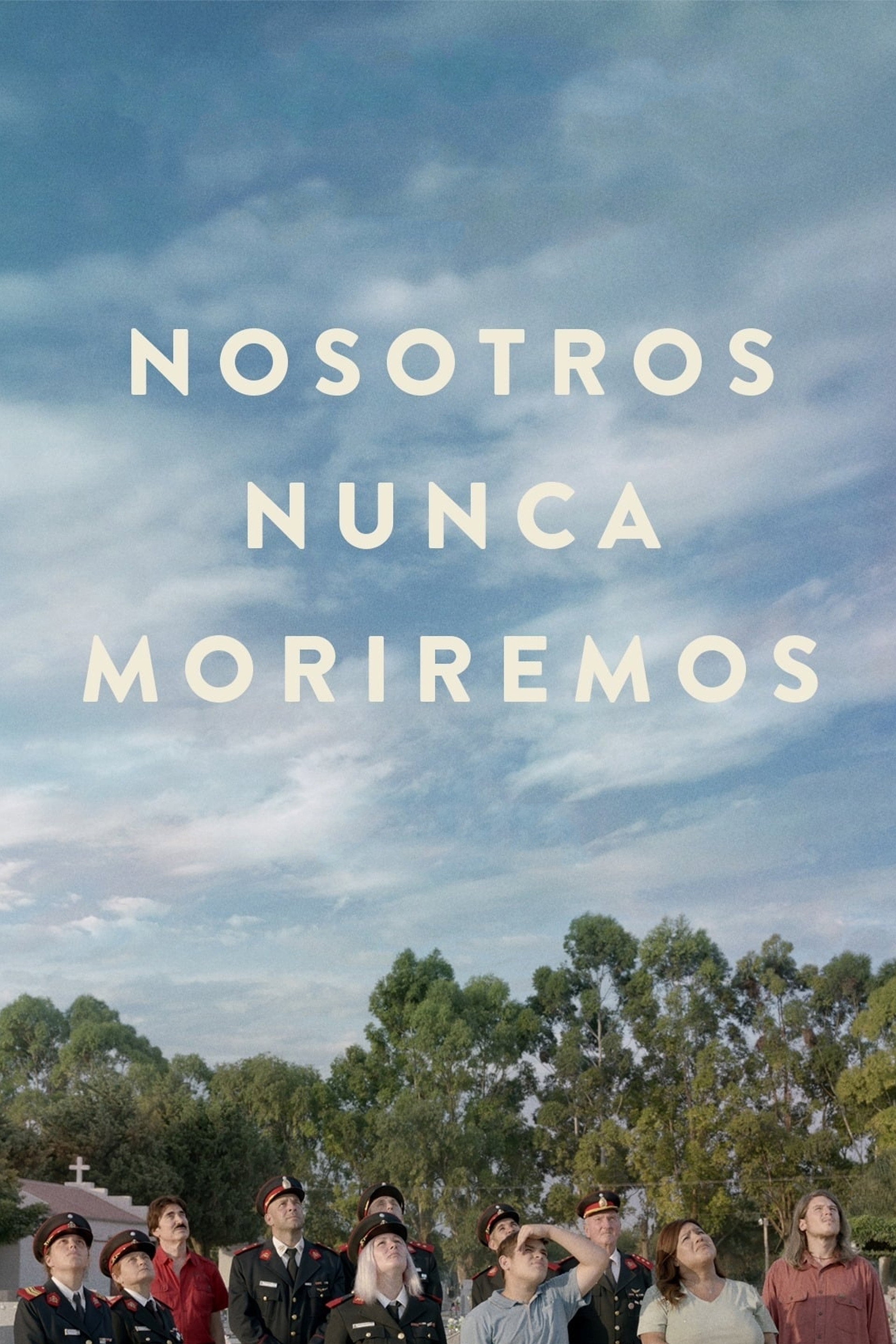 Nosotros nunca moriremos