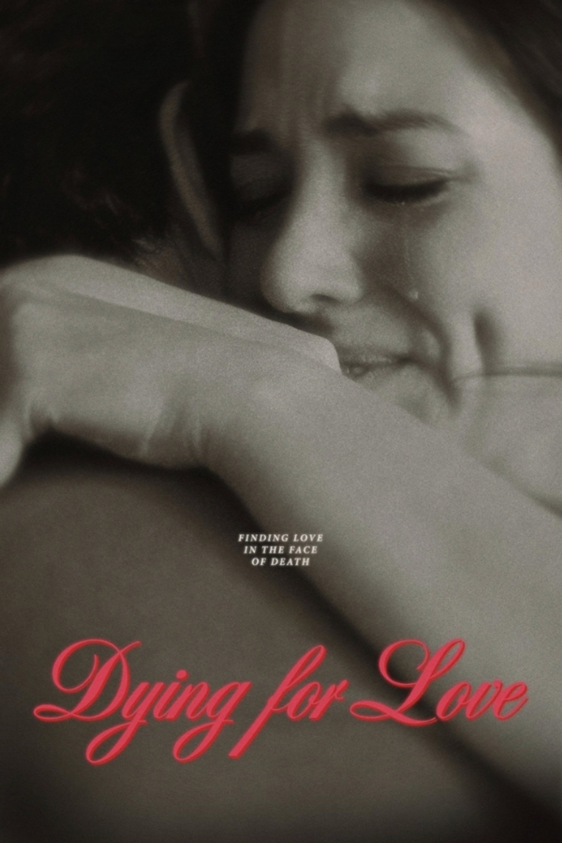 Dying for Love