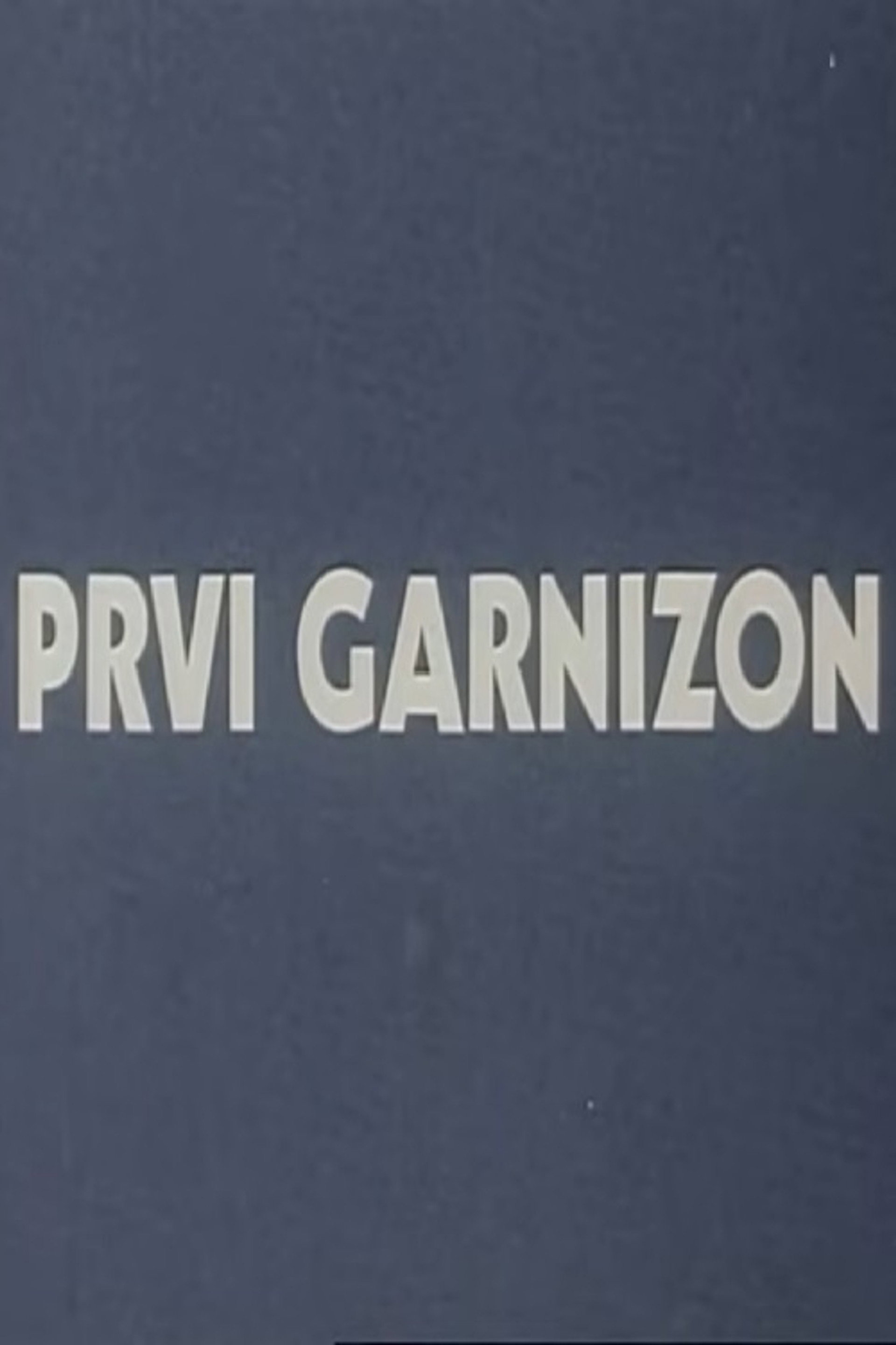 First Garrison