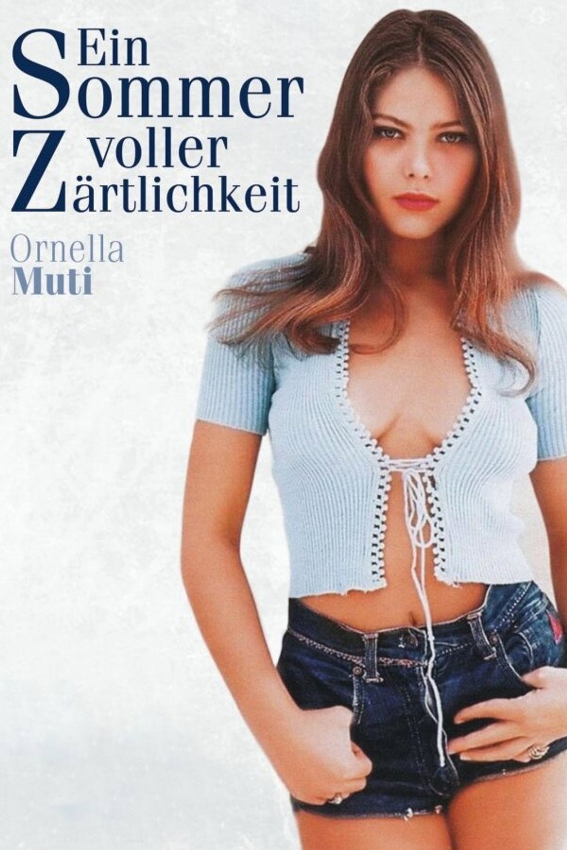 Ein Sommer voller Zärtlichkeit