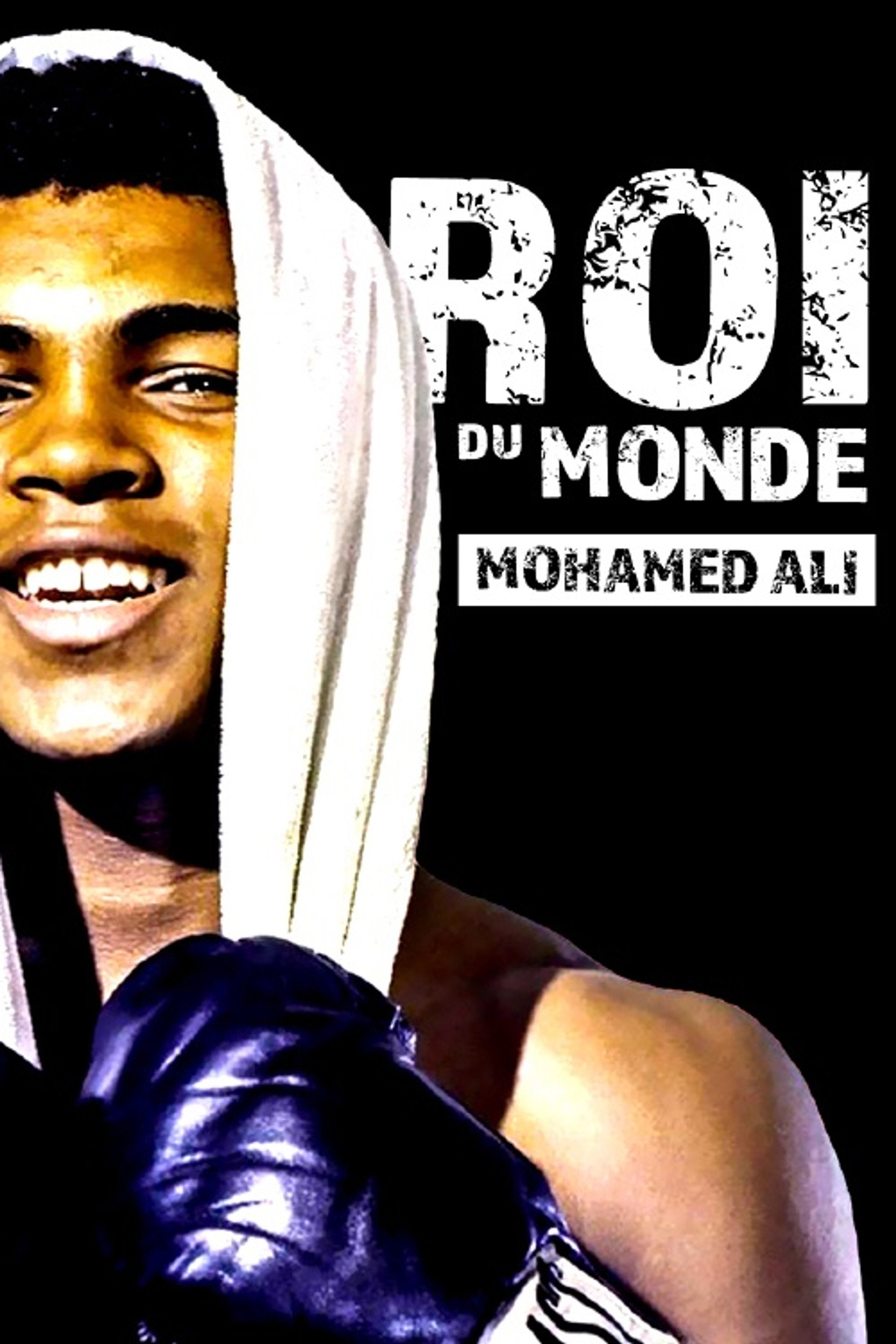 Mohamed Ali, roi du monde