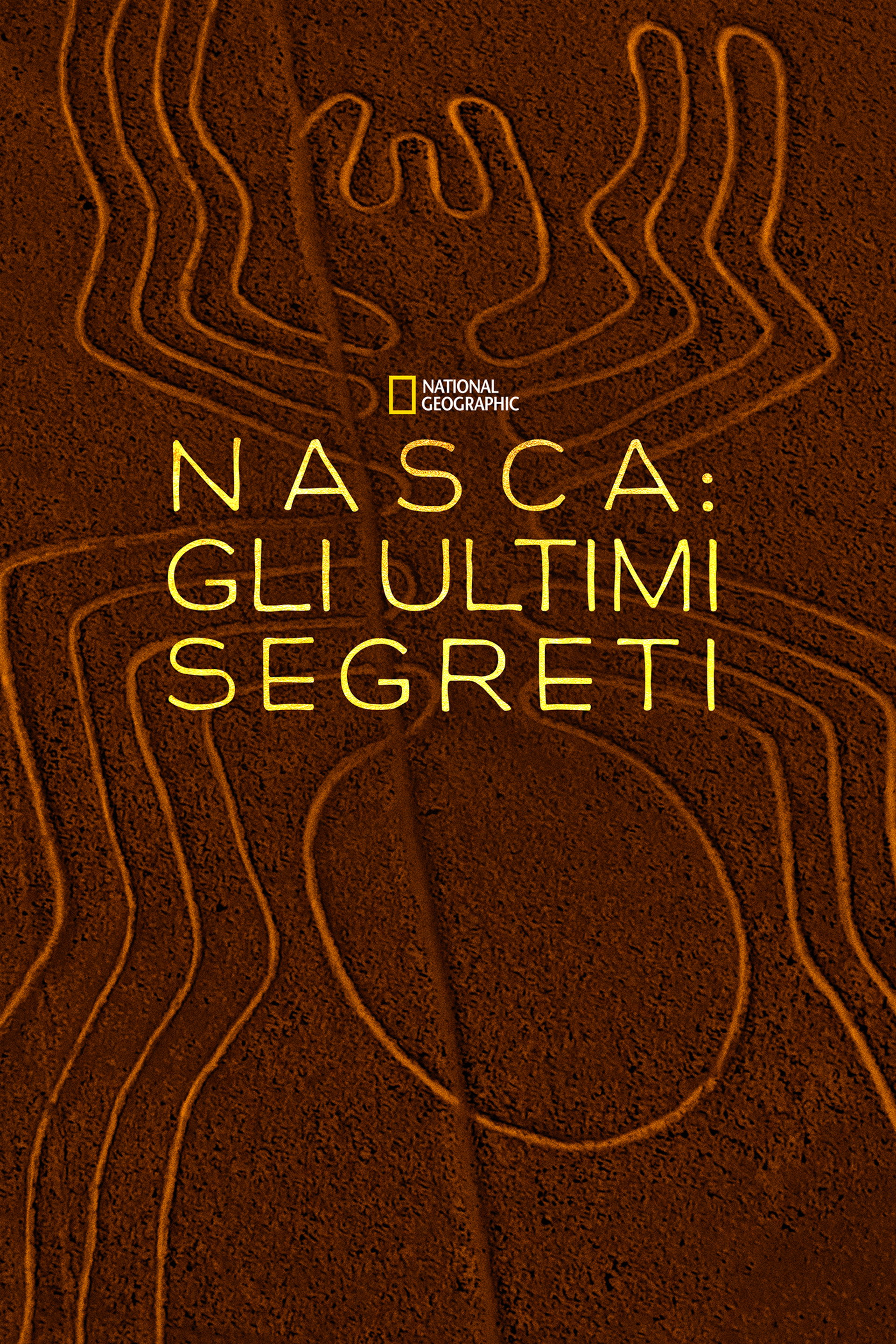 Nasca: gli ultimi segreti
