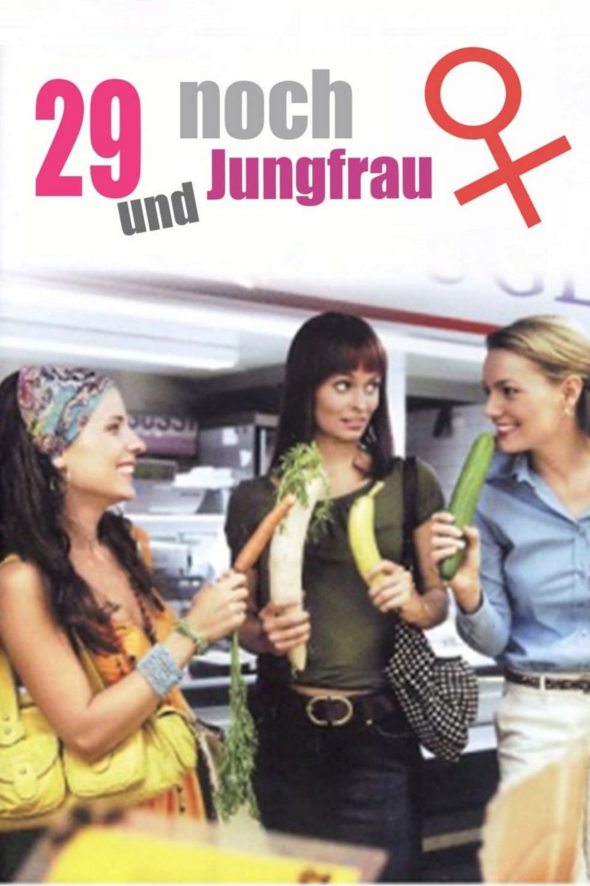 29 und noch Jungfrau