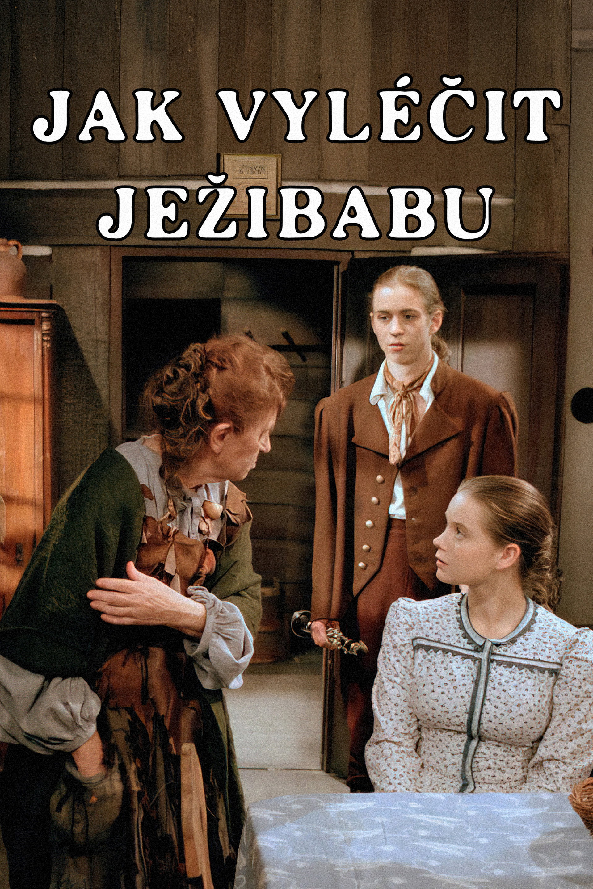 Jak vyléčit Ježibabu