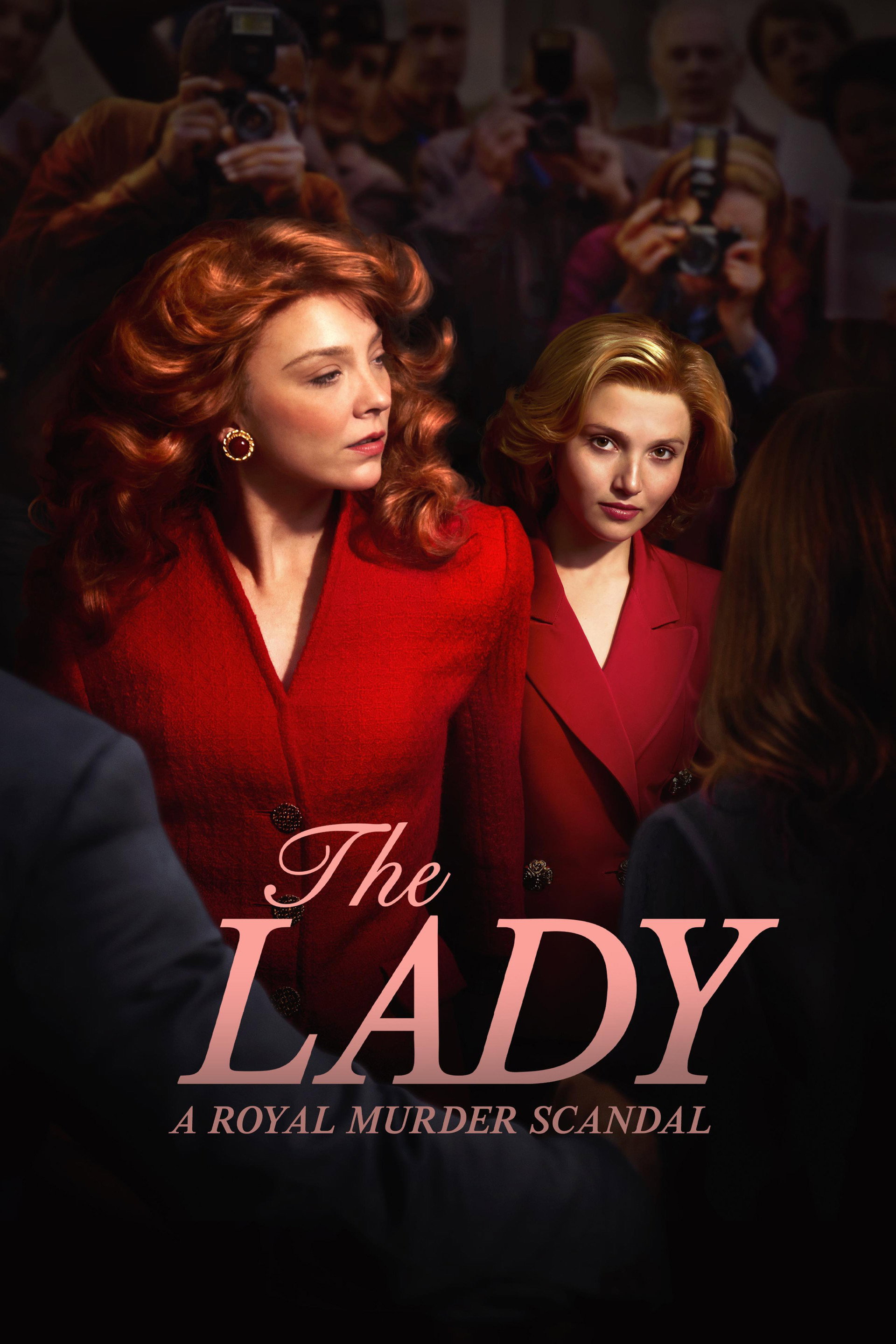 The Lady : A Royal Murder Scandal