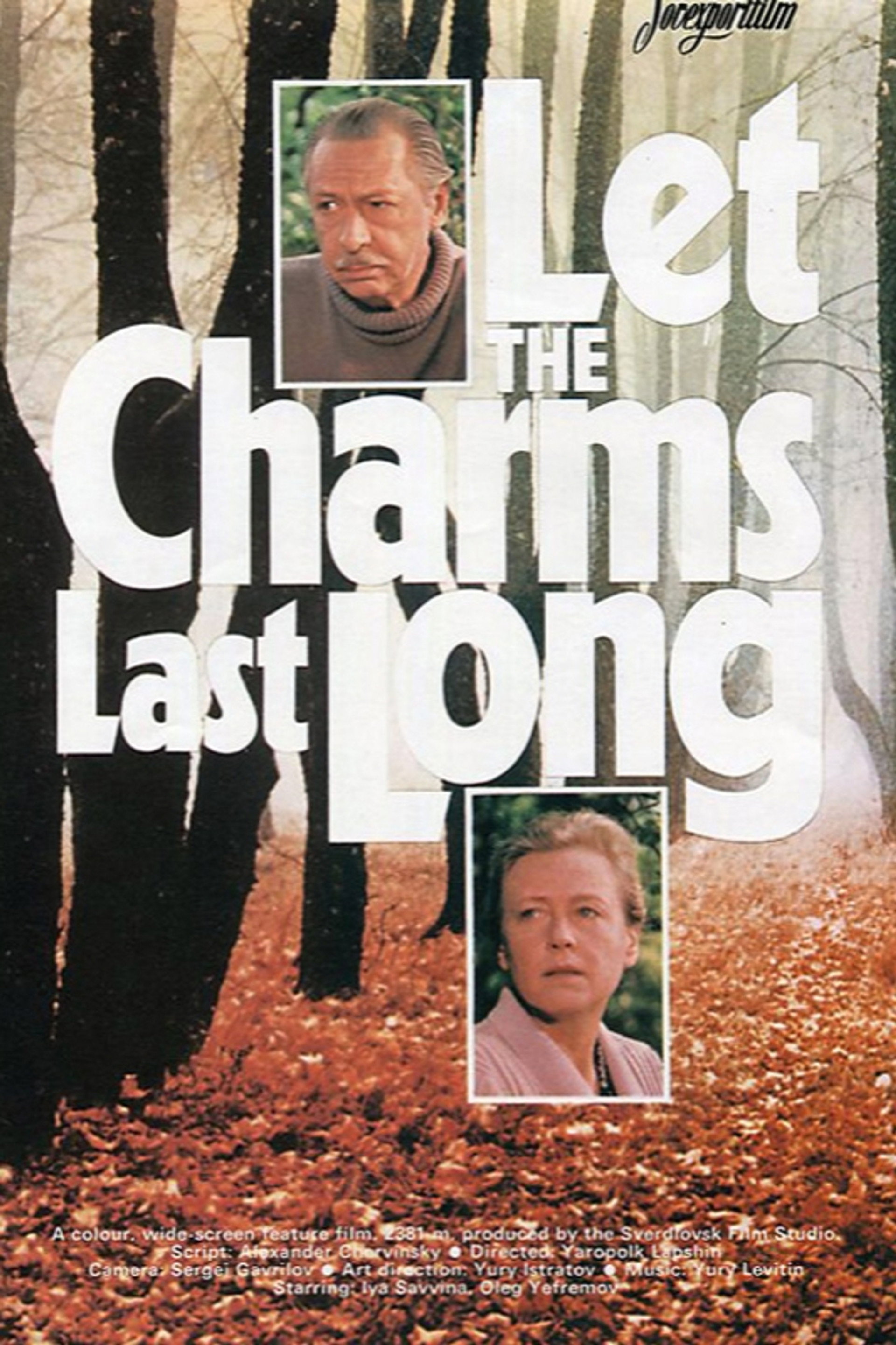 Let the Charms Last Long