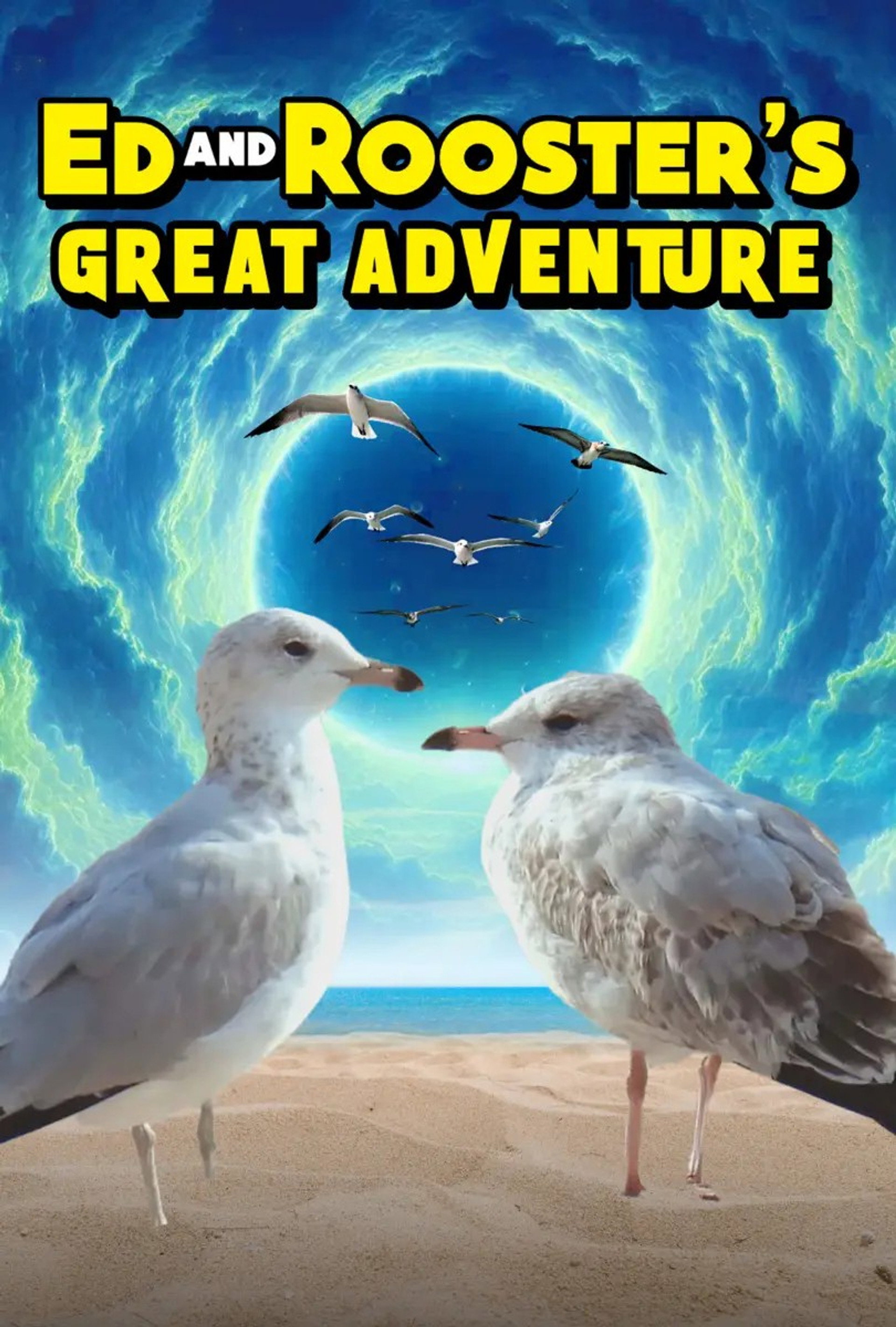 Ed and Rooster's Great Adventure