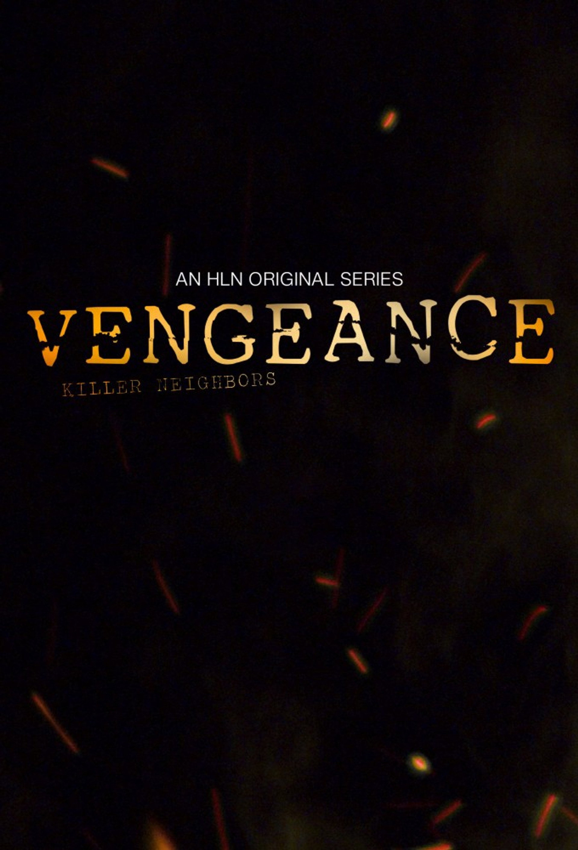 Vengeance: Killer Neighbors
