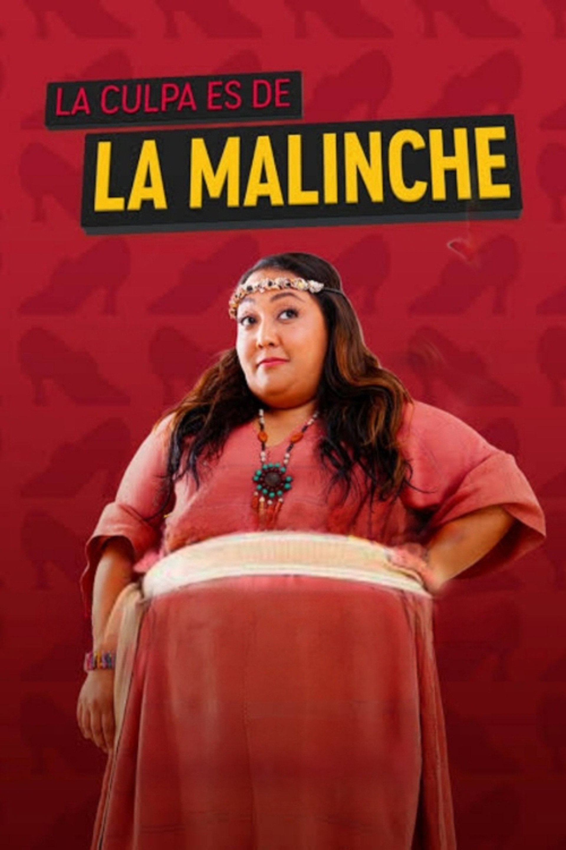 La Culpa es de la Malinche