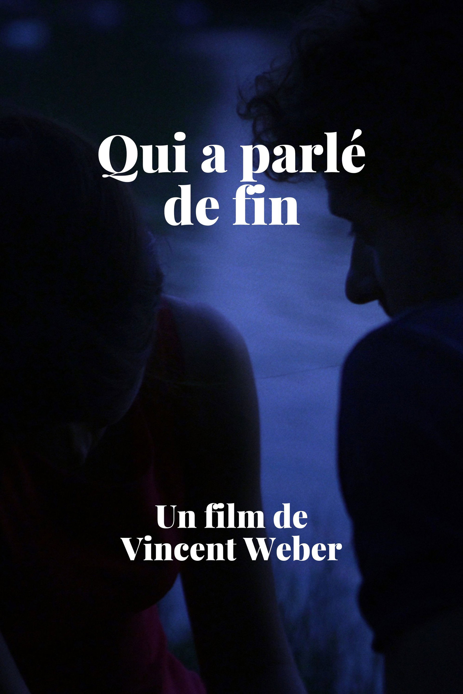 Qui a parlé de fin