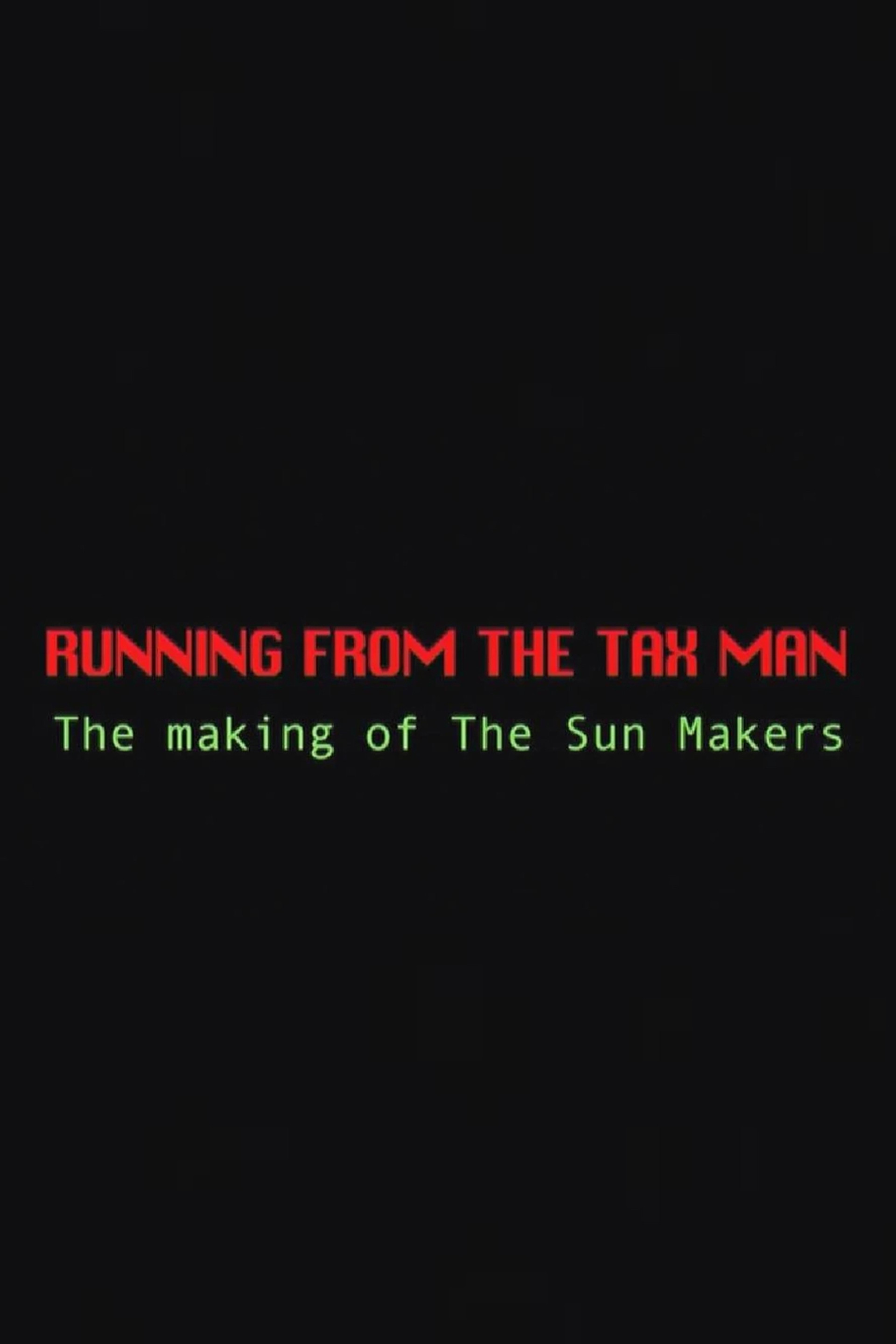 Running from the Tax Man