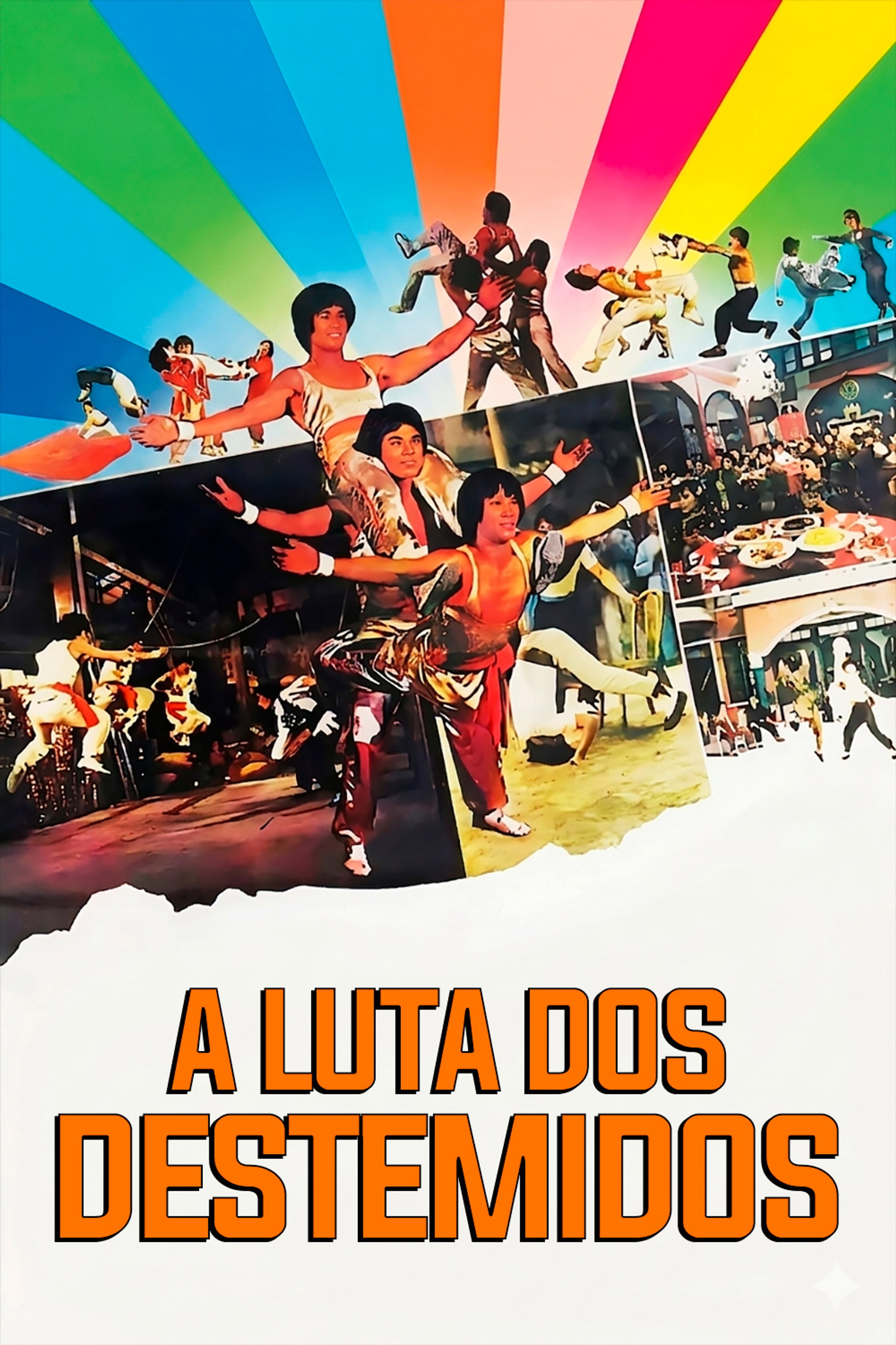 A Luta dos Destemidos