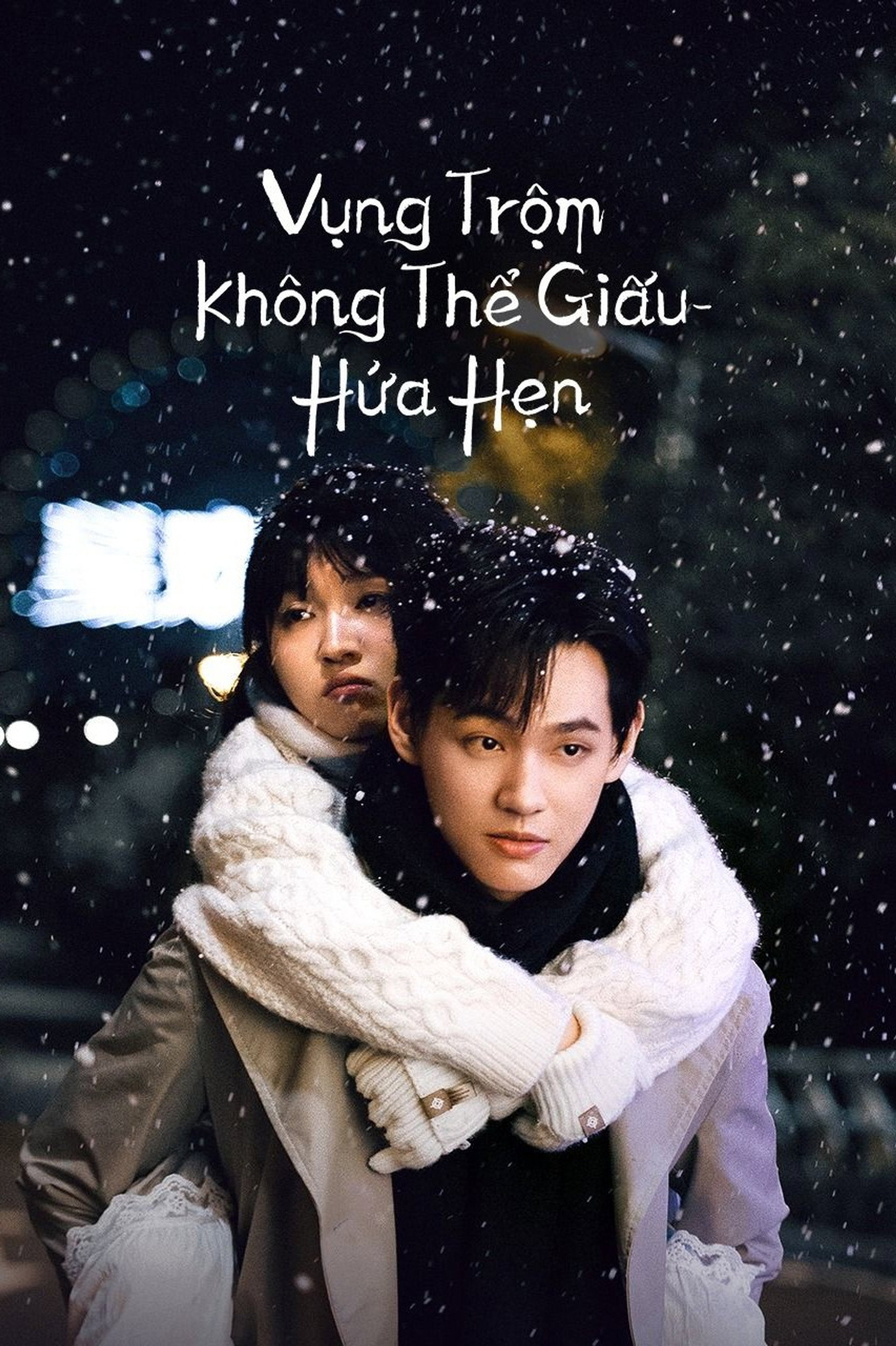 Vụng Trộm Không Thể Giấu - Hứa Hẹn