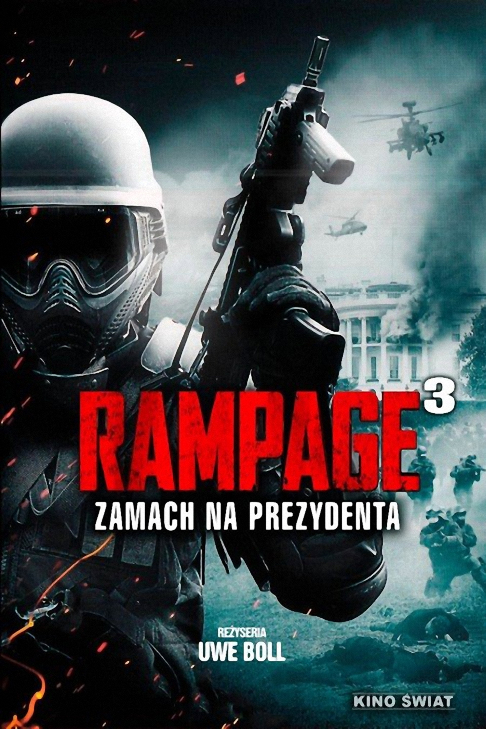 Rampage 3: Zamach na prezydenta