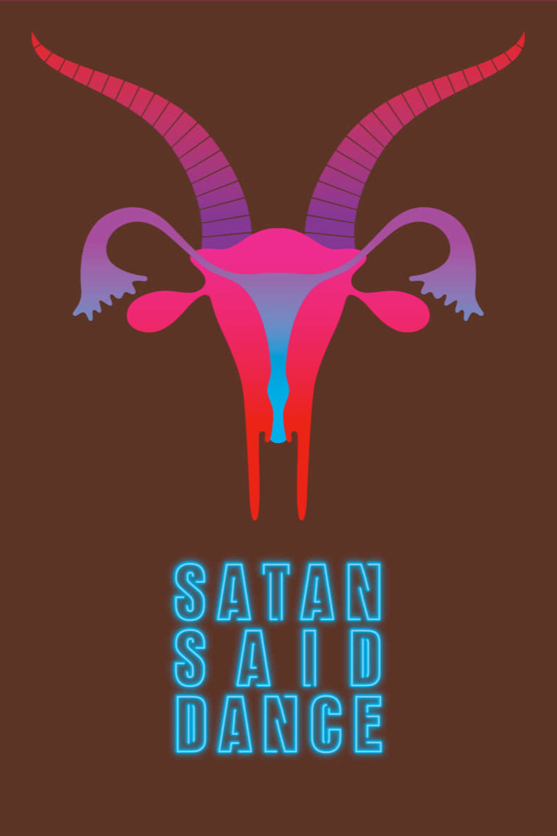 Satan Said Dance