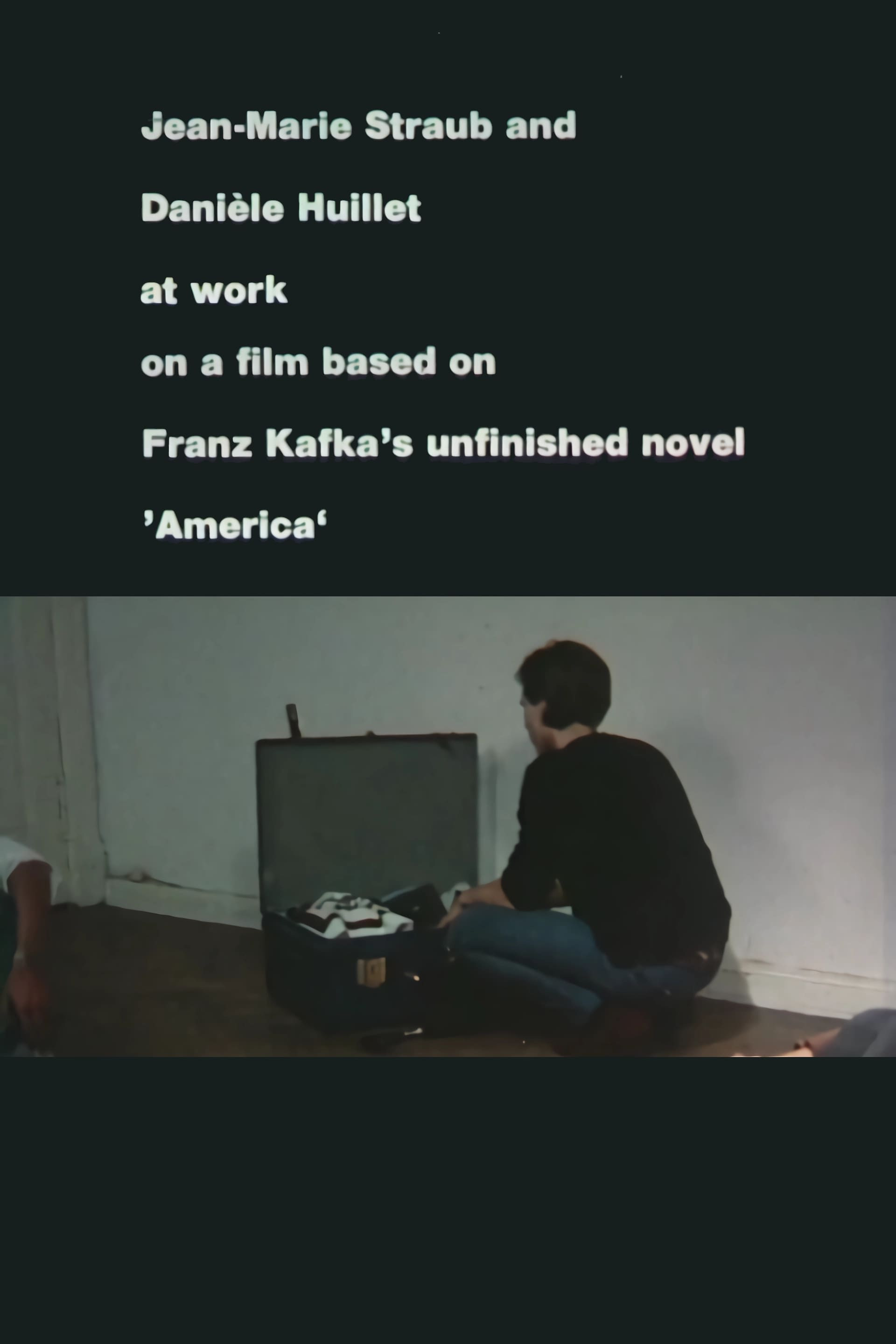 Jean-Marie Straub et Danièle Huillet tournent "Amerika" d'après Kafka