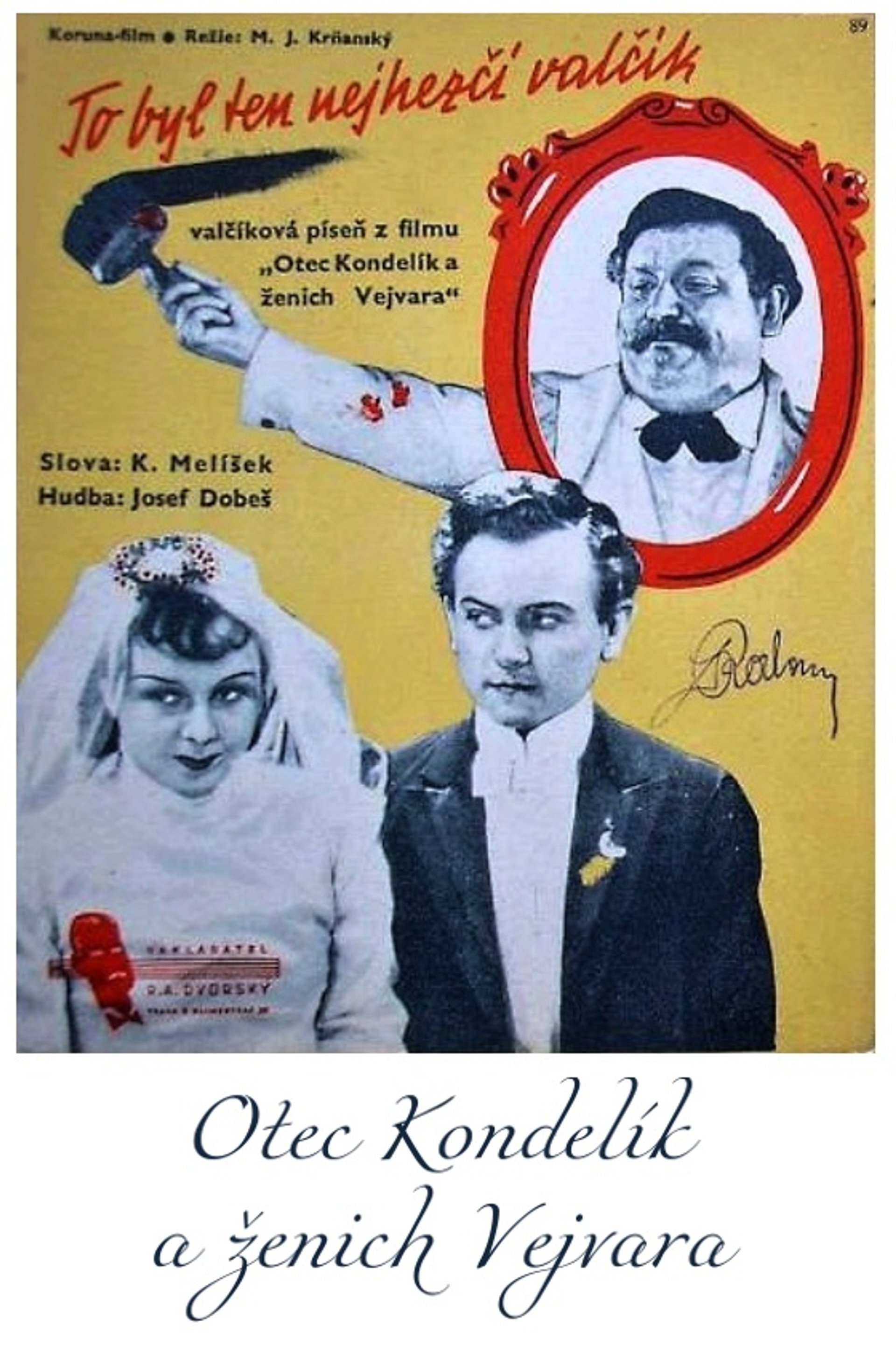 Otec Kondelík a ženich Vejvara