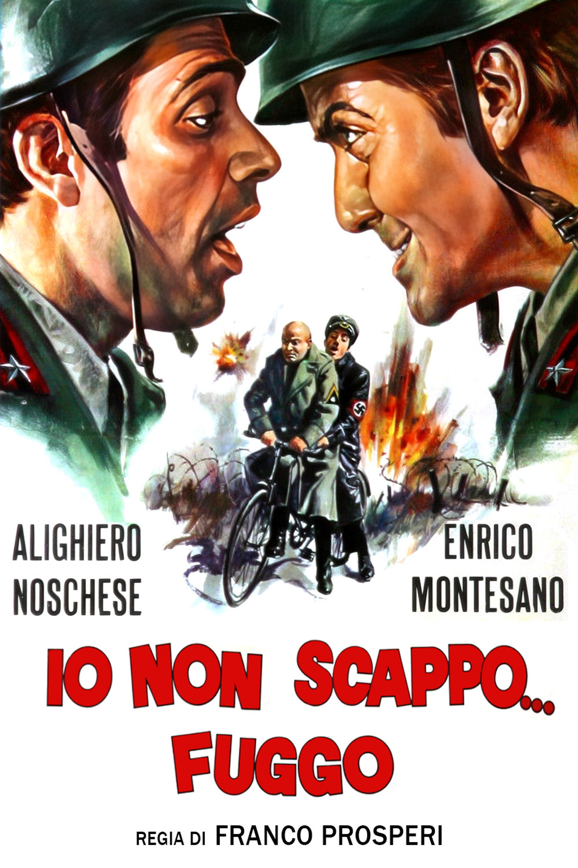 Io non scappo... fuggo
