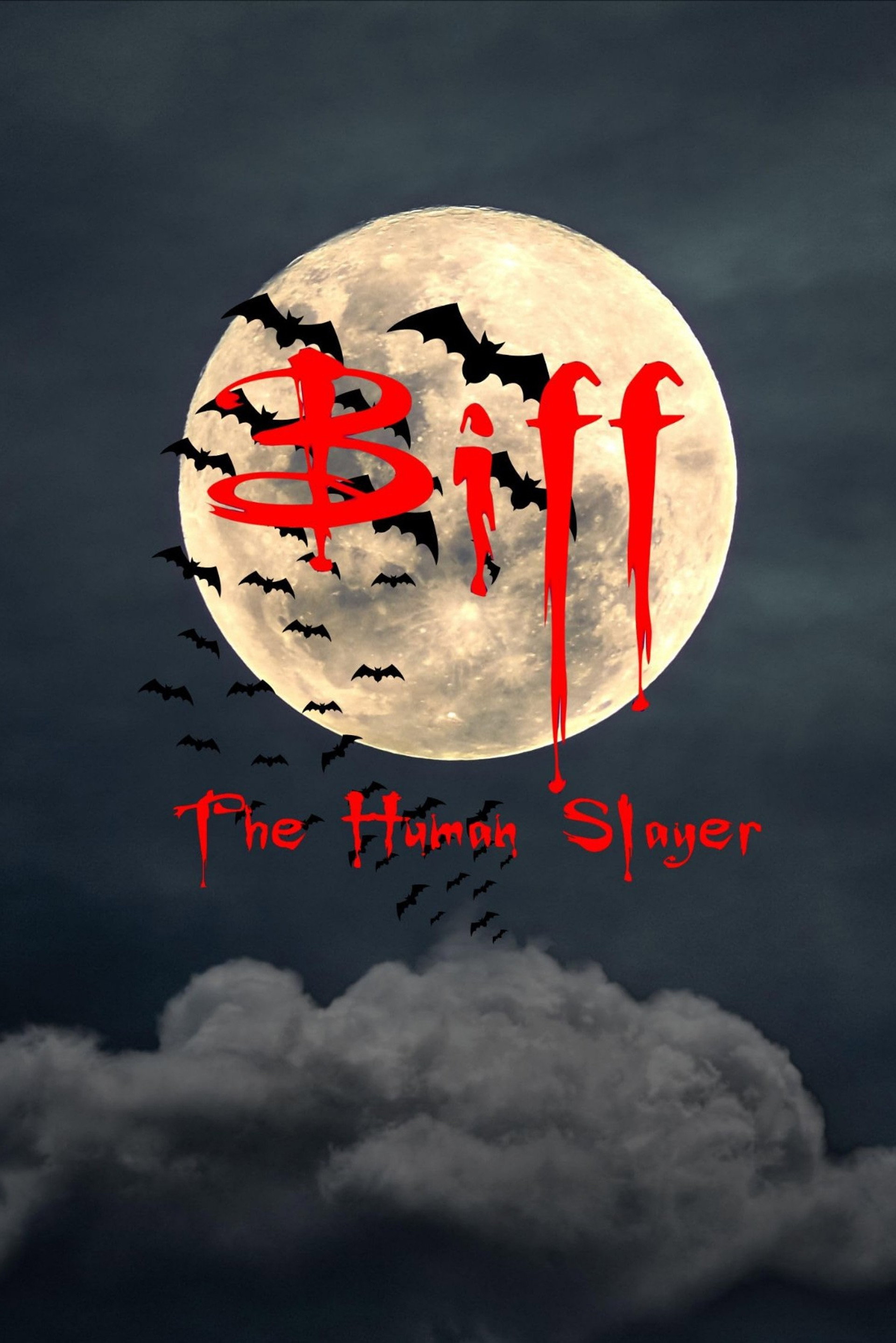 Biff the Human Slayer