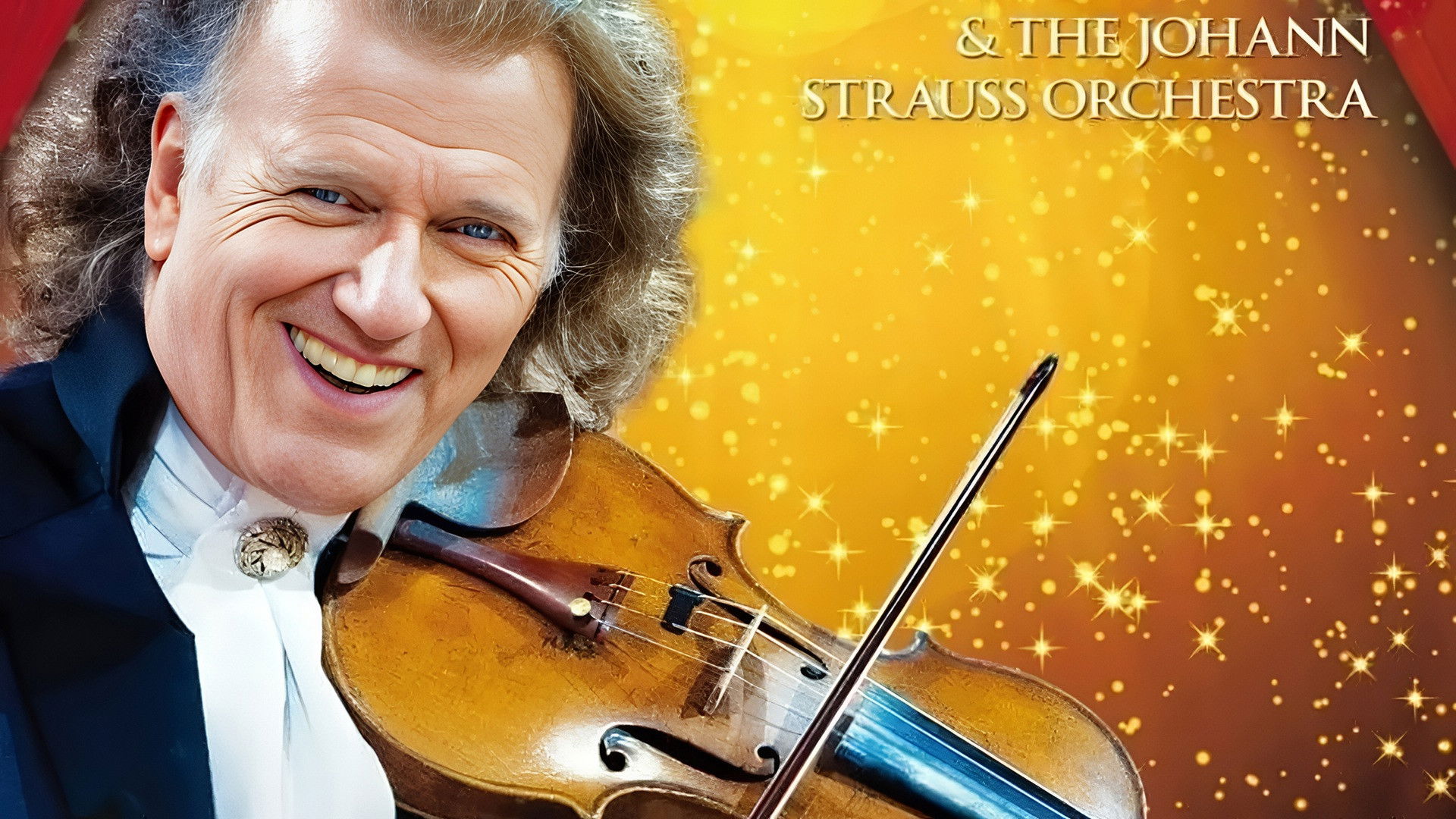Andre Rieu : Magic Of The Musicals